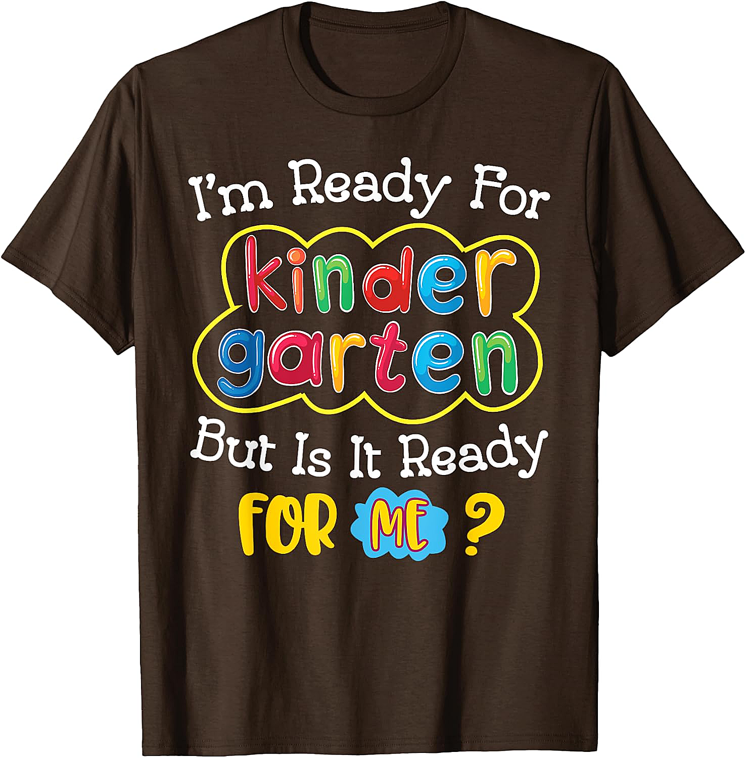  Kids First Day of Kindergarten Funny Back to School T-Shirt