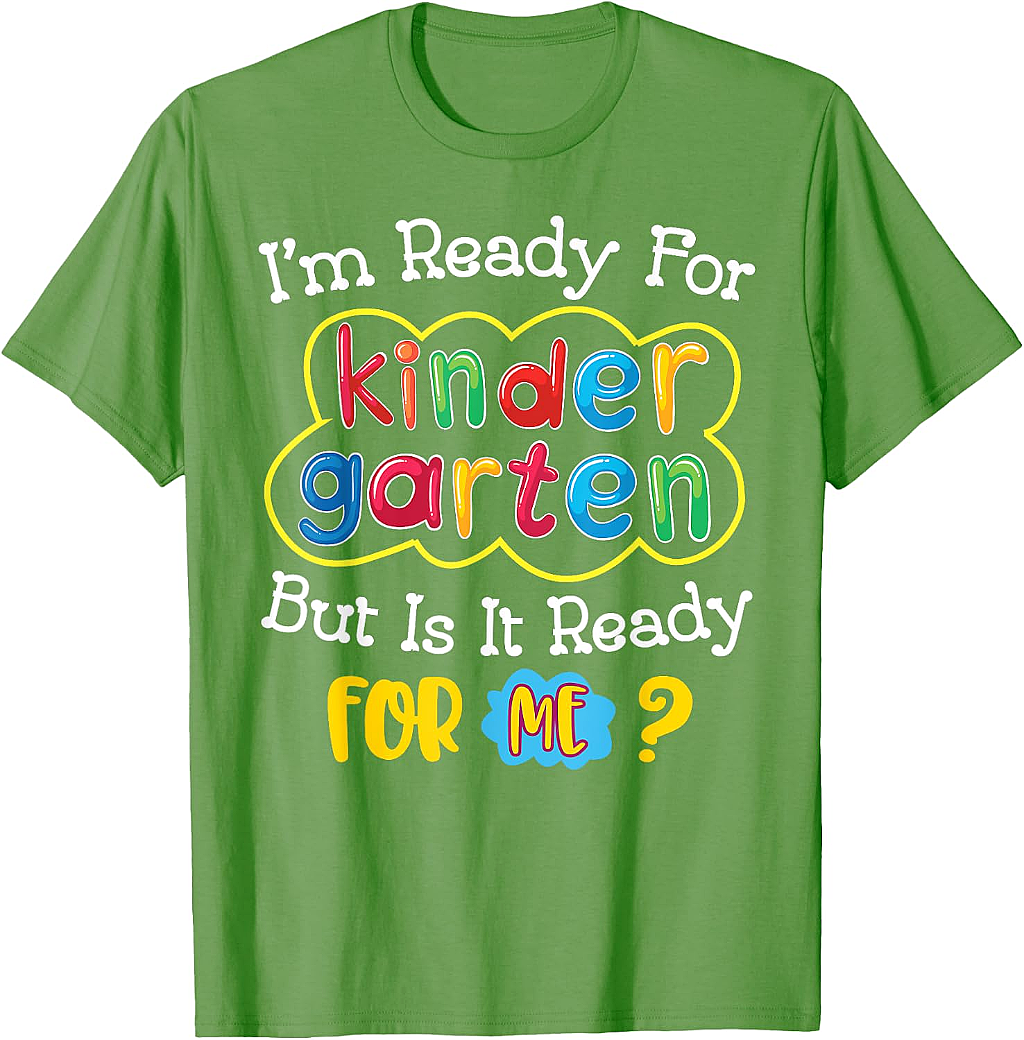  Kids First Day of Kindergarten Funny Back to School T-Shirt