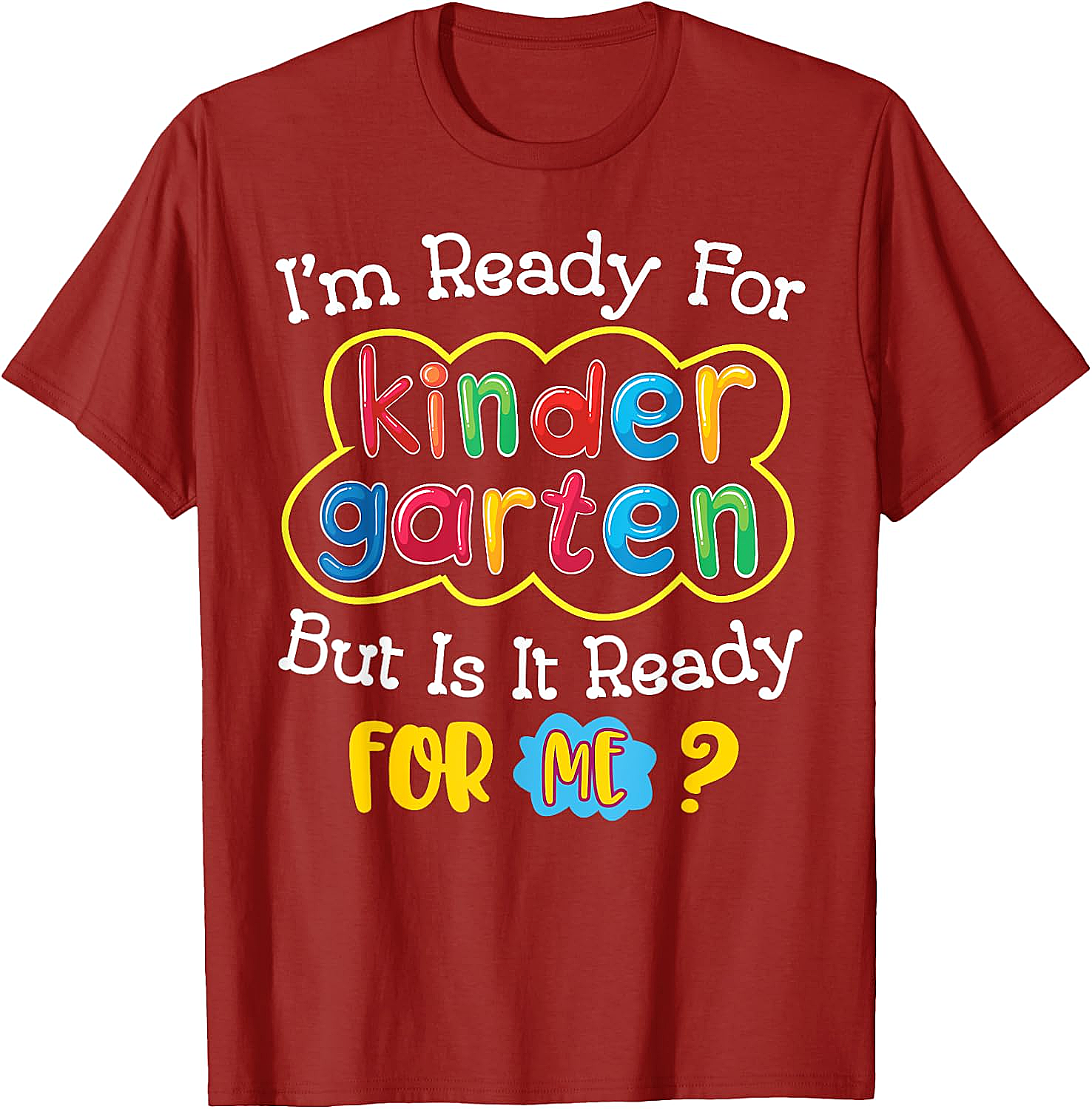  Kids First Day of Kindergarten Funny Back to School T-Shirt