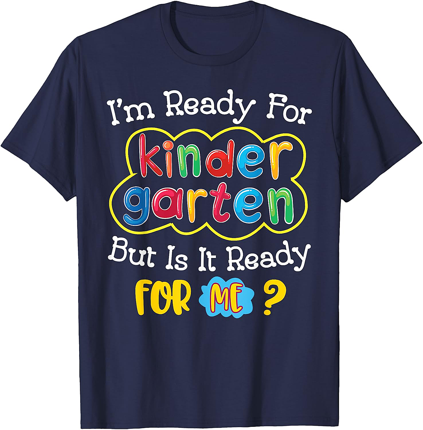  Kids First Day of Kindergarten Funny Back to School T-Shirt