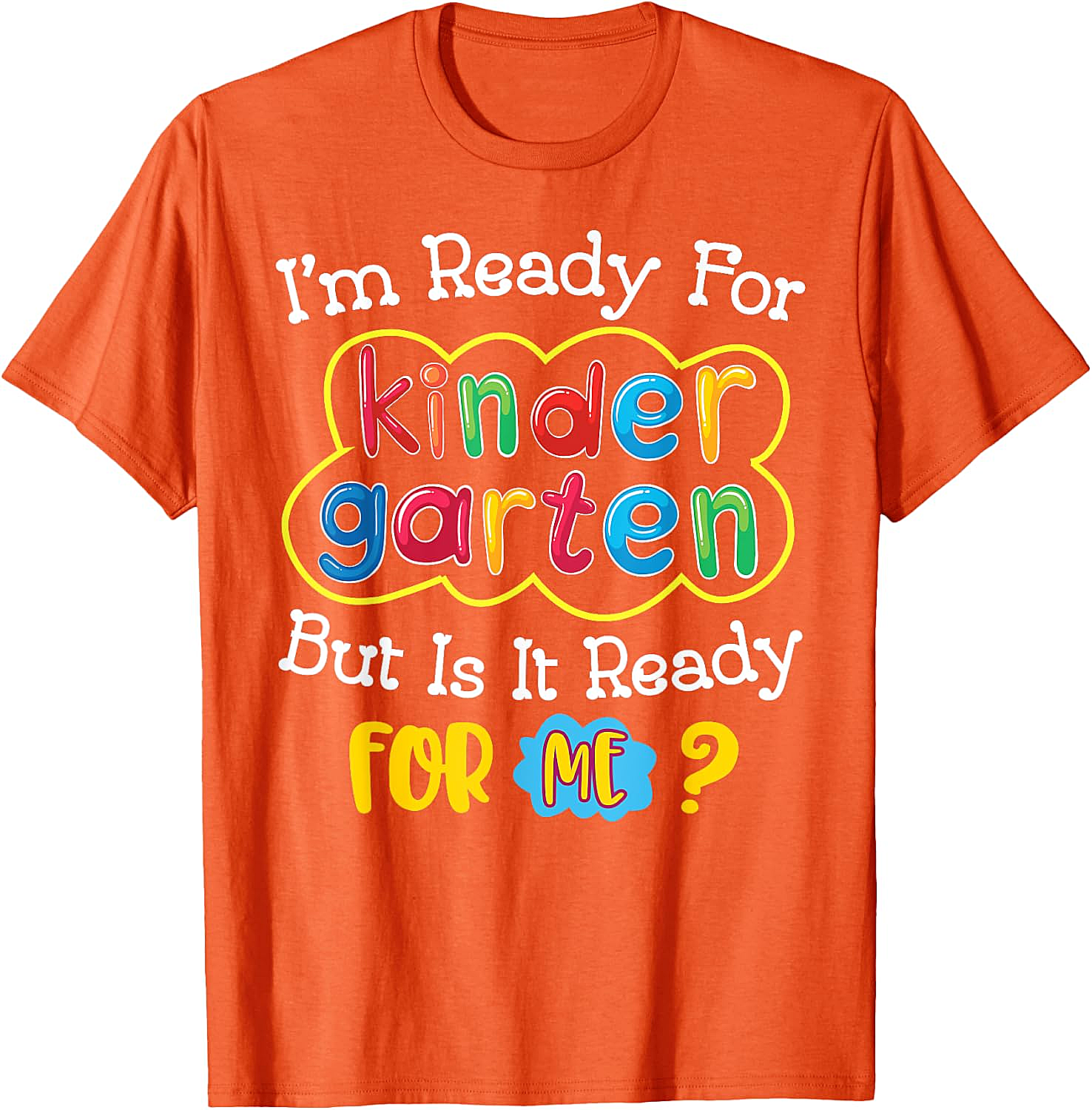  Kids First Day of Kindergarten Funny Back to School T-Shirt