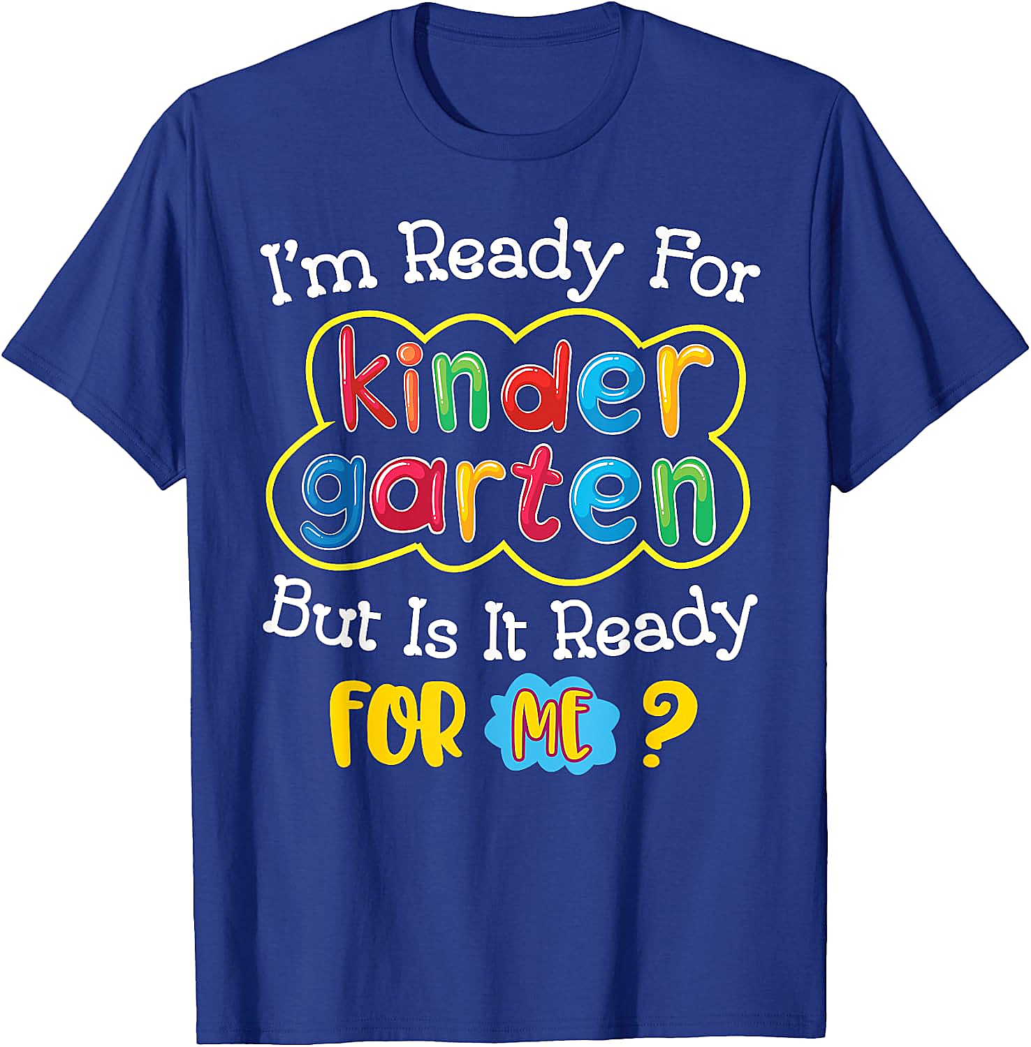  Kids First Day of Kindergarten Funny Back to School T-Shirt