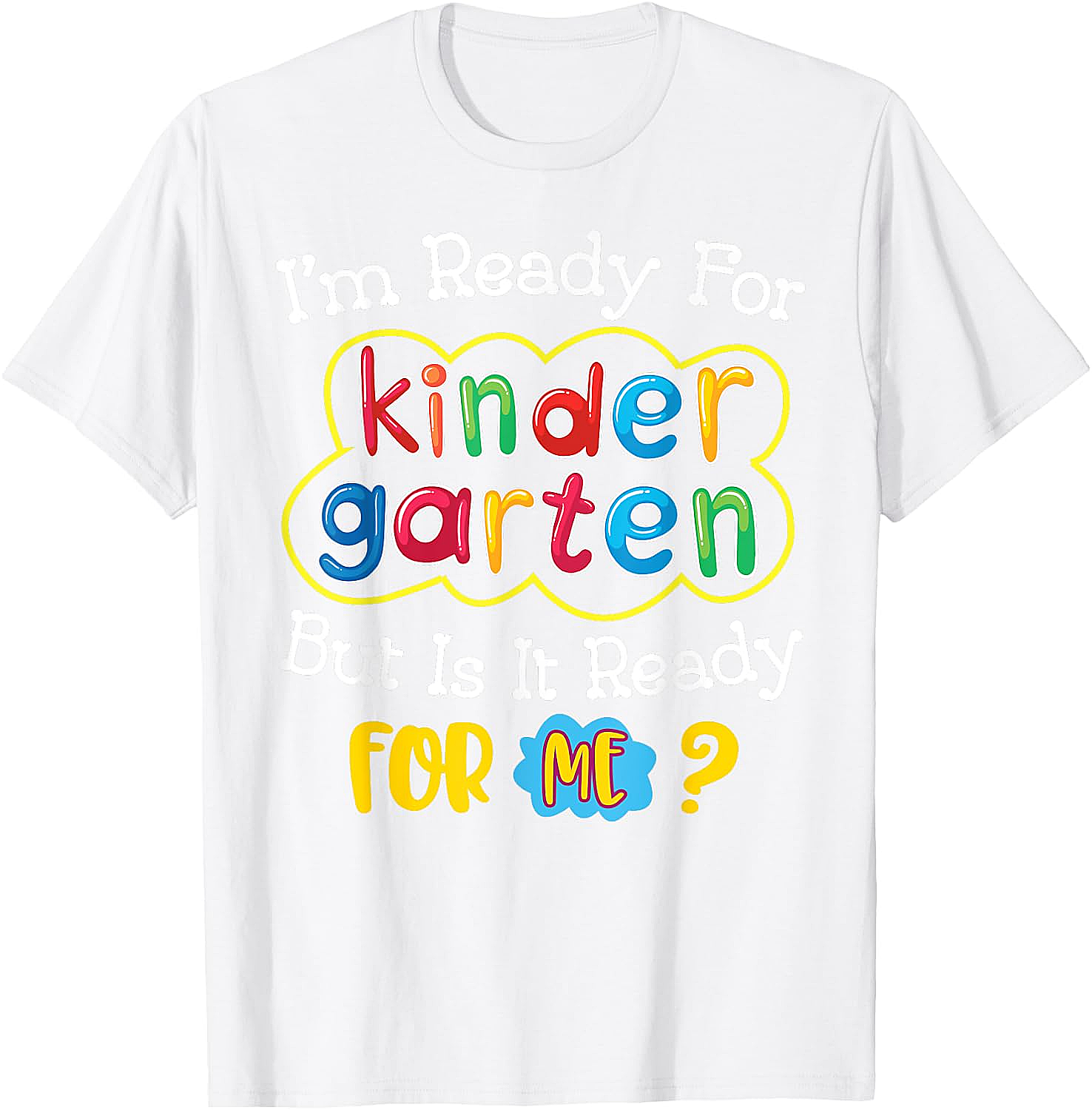  Kids First Day of Kindergarten Funny Back to School T-Shirt