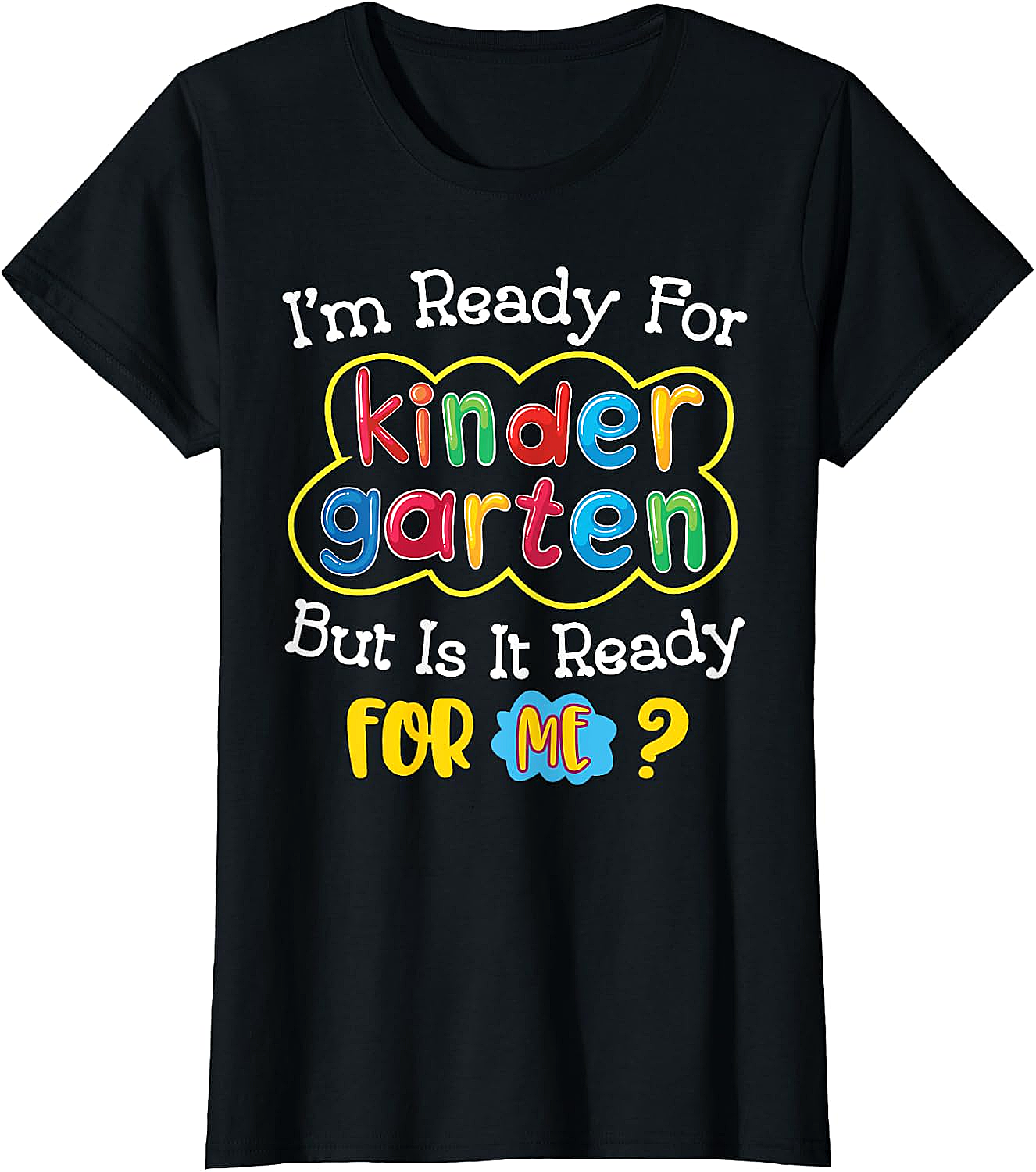  Kids First Day of Kindergarten Funny Back to School T-Shirt