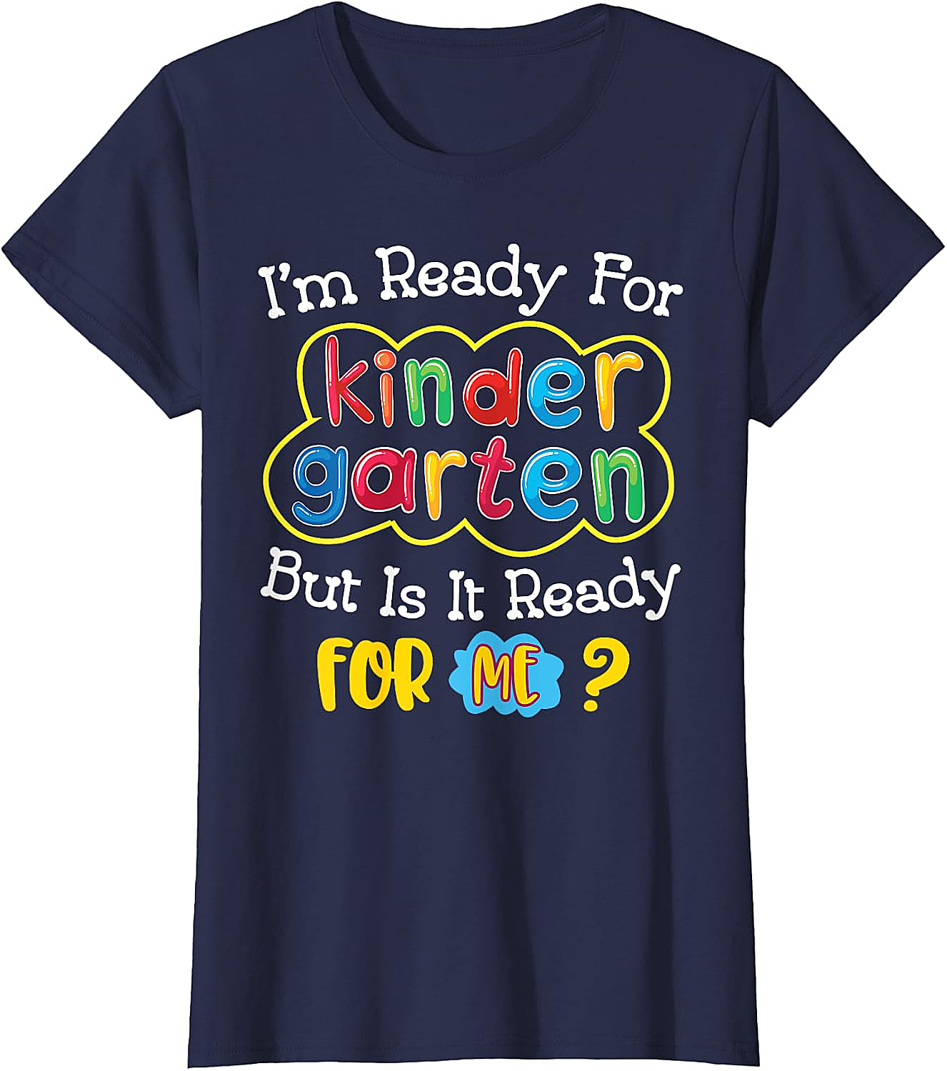  Kids First Day of Kindergarten Funny Back to School T-Shirt
