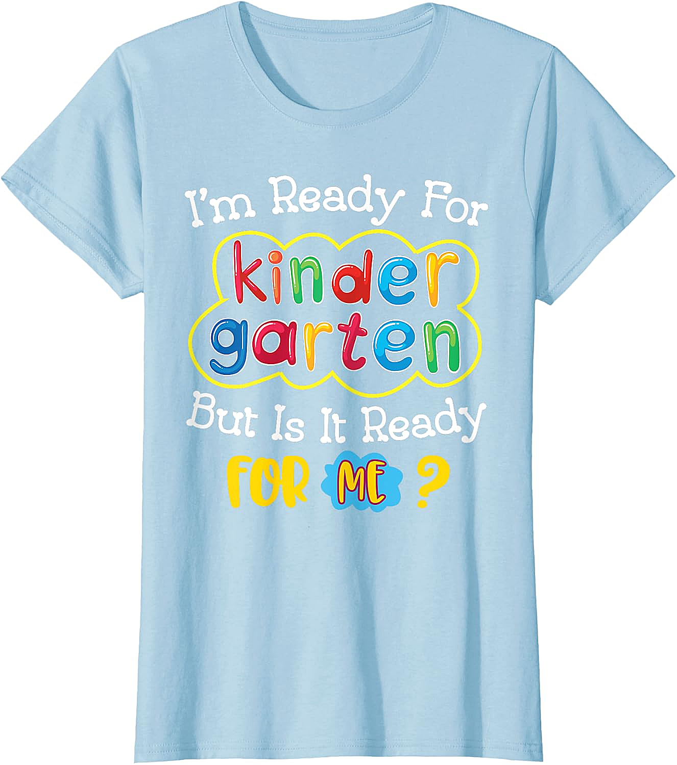  Kids First Day of Kindergarten Funny Back to School T-Shirt