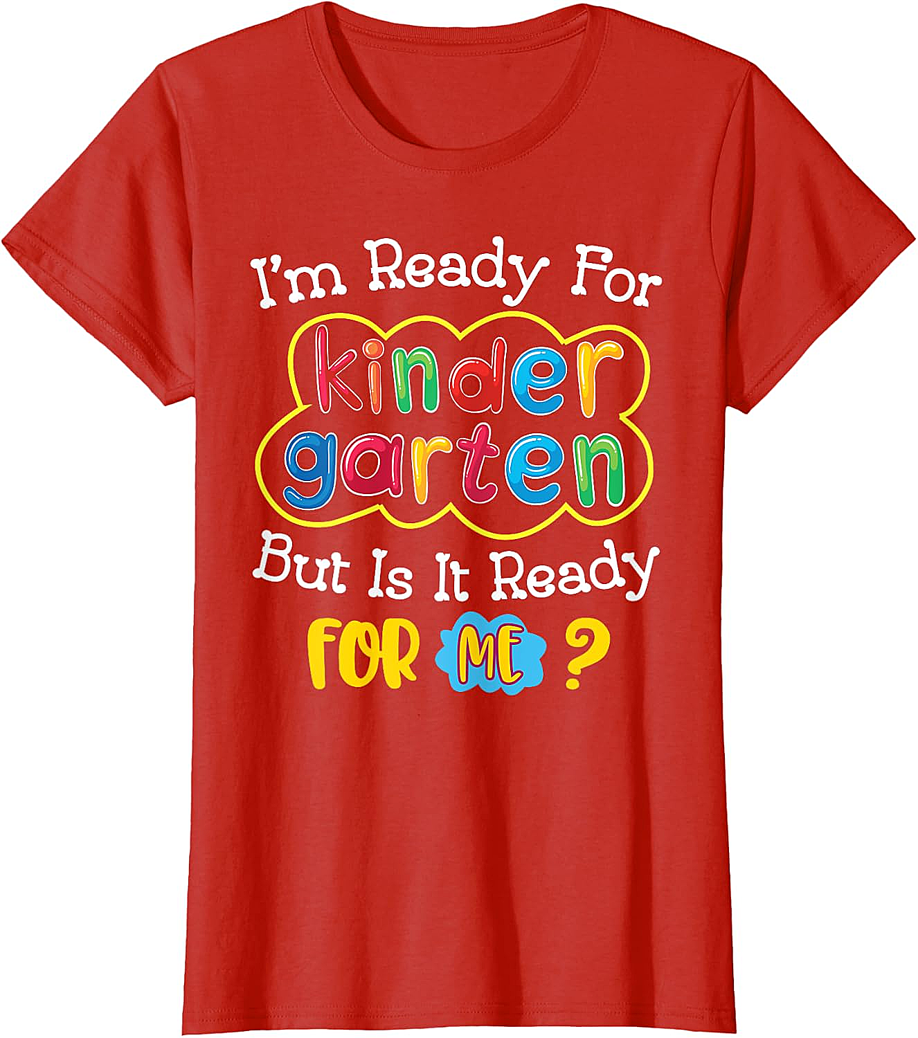  Kids First Day of Kindergarten Funny Back to School T-Shirt