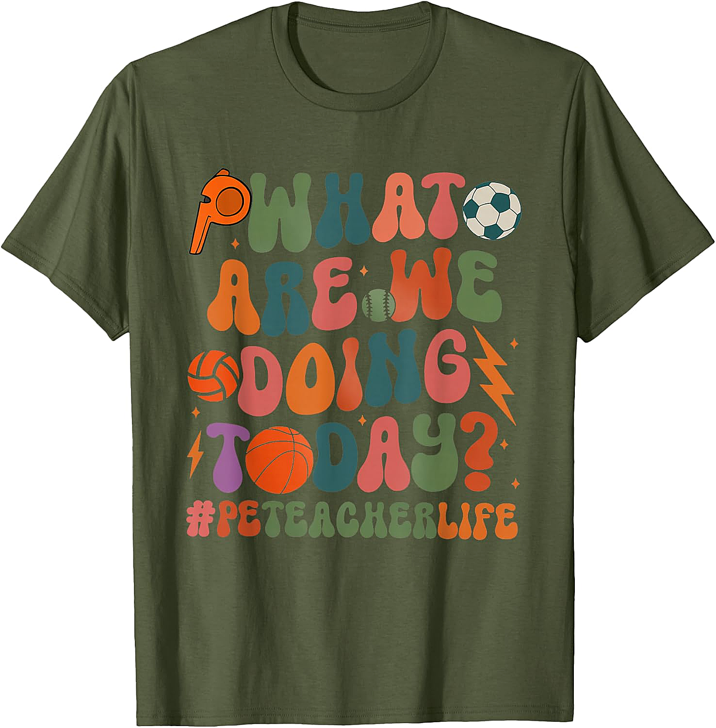 Retro PE Teacher T-Shirt What Are We Doing Today Tee