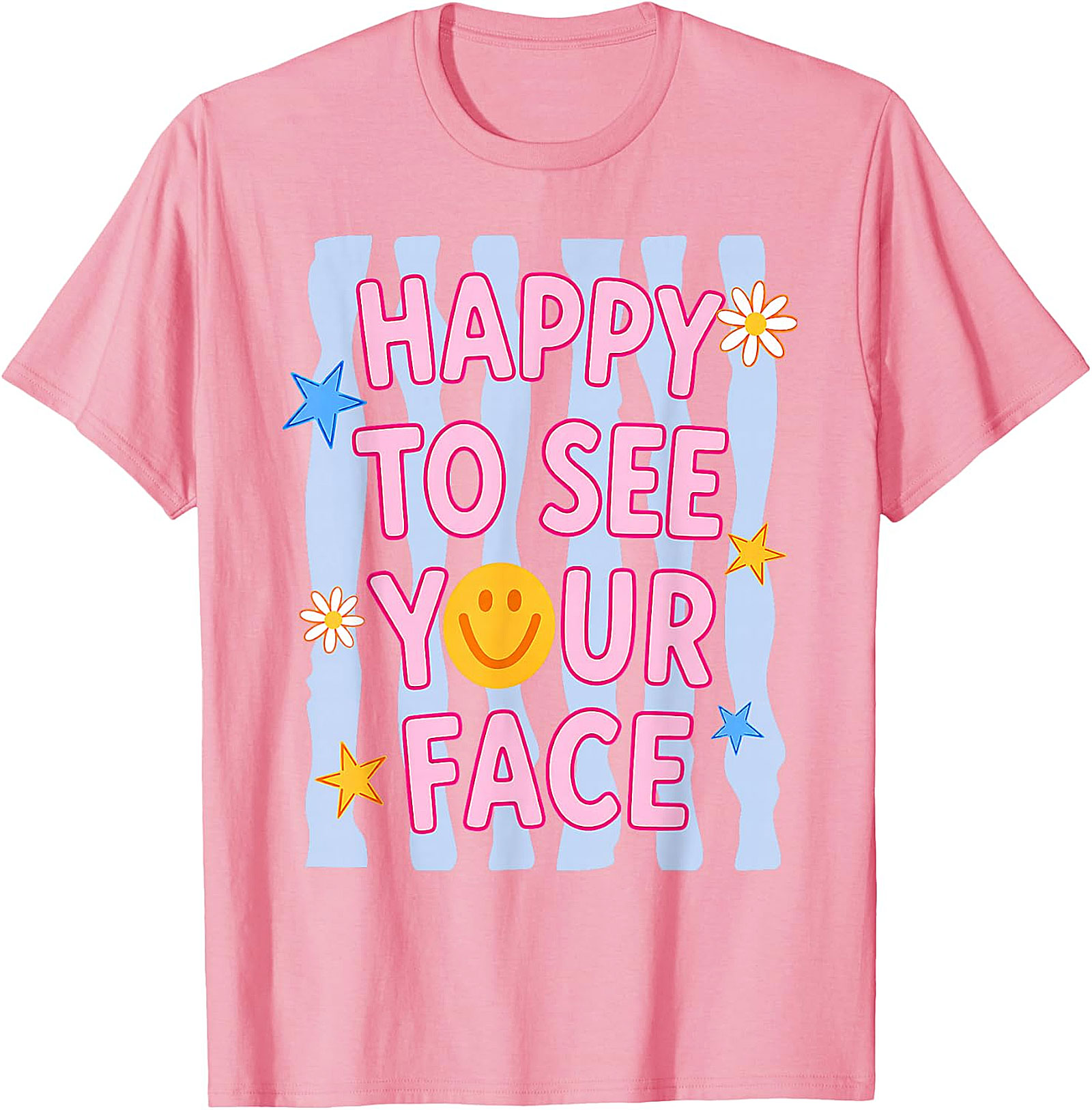Happy to See Your Face T-Shirt | Teacher Graphic Tee