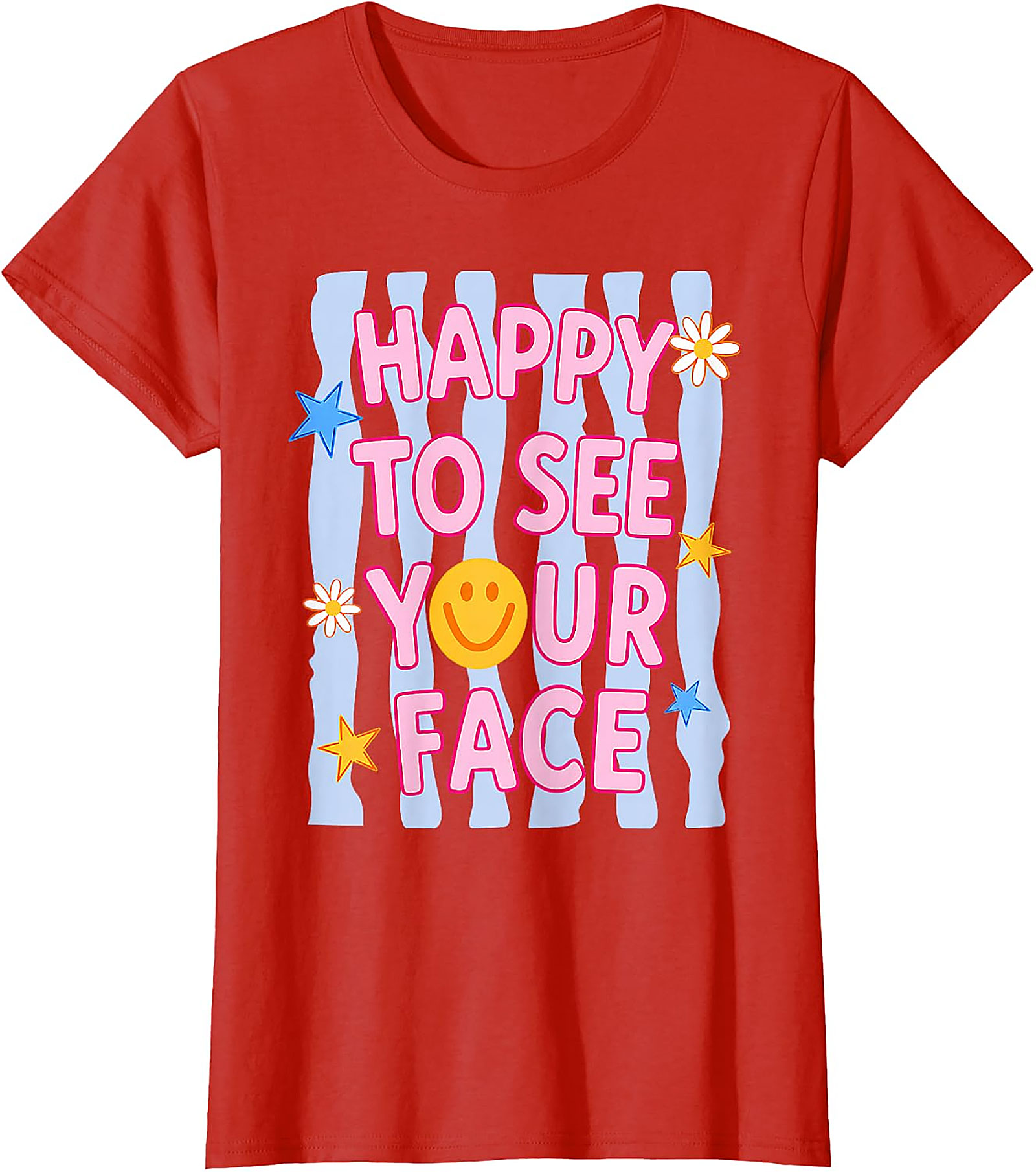 Happy to See Your Face T-Shirt | Teacher Graphic Tee