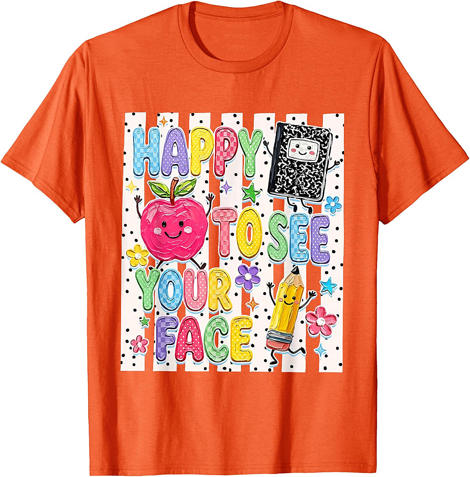 Happy to See Your Face Teacher T-Shirt | Back to School Tee