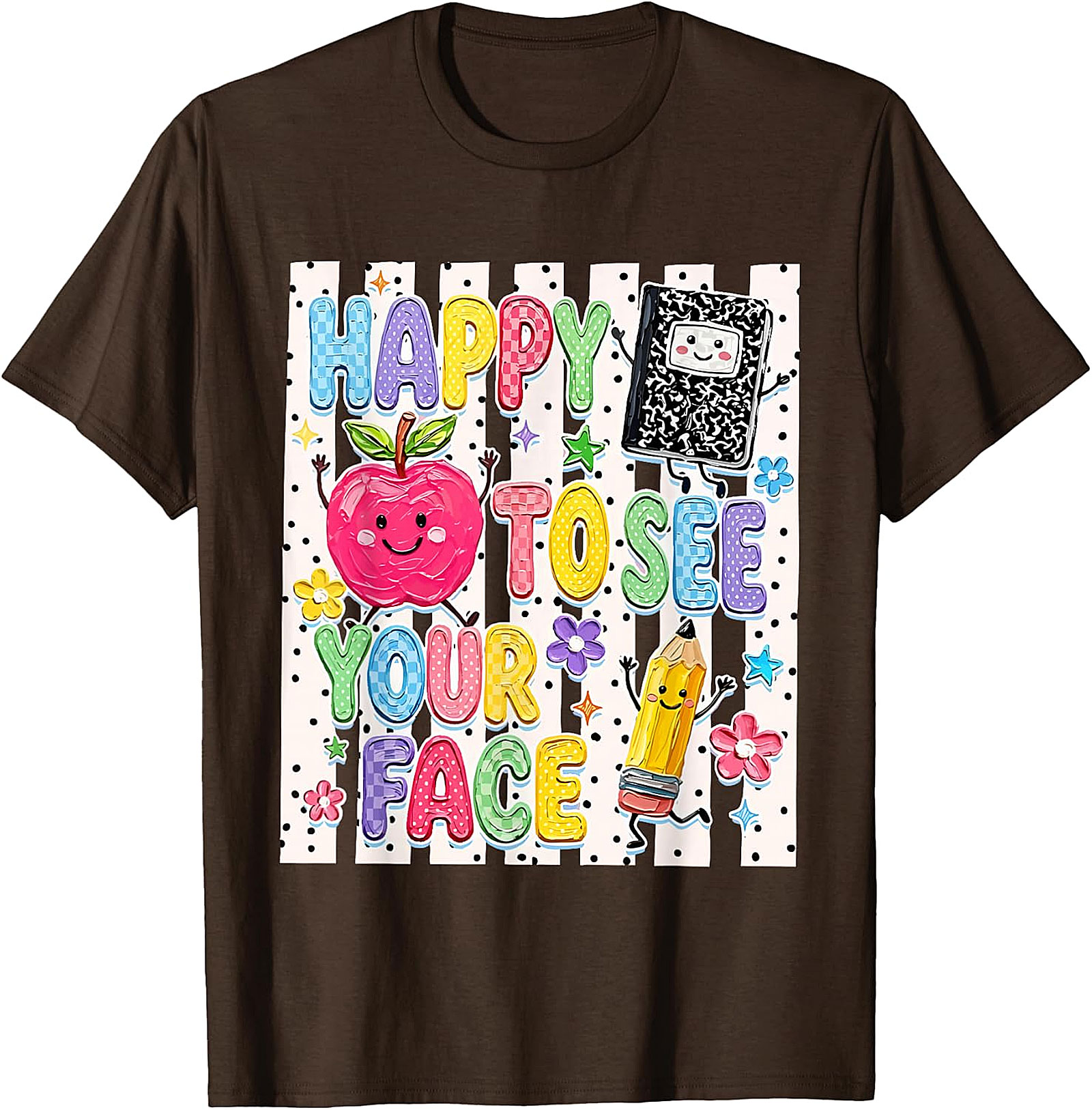 Happy to See Your Face Teacher T-Shirt | Back to School Tee