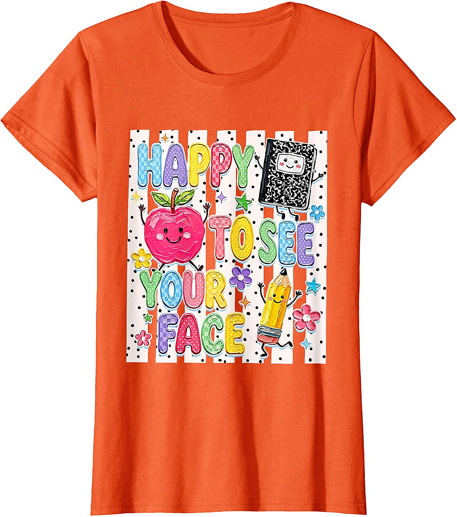 Happy to See Your Face Teacher T-Shirt | Back to School Tee
