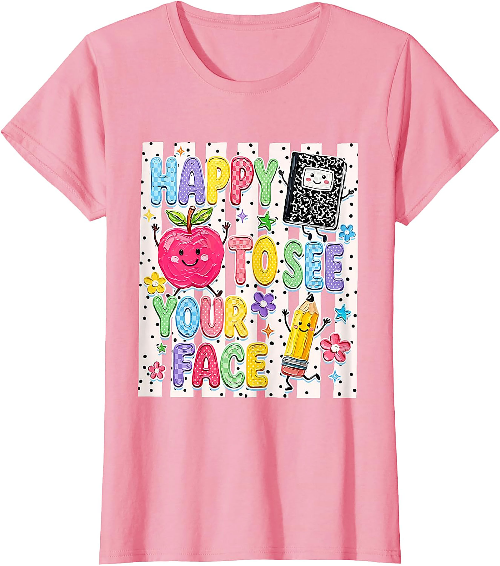 Happy to See Your Face Teacher T-Shirt | Back to School Tee