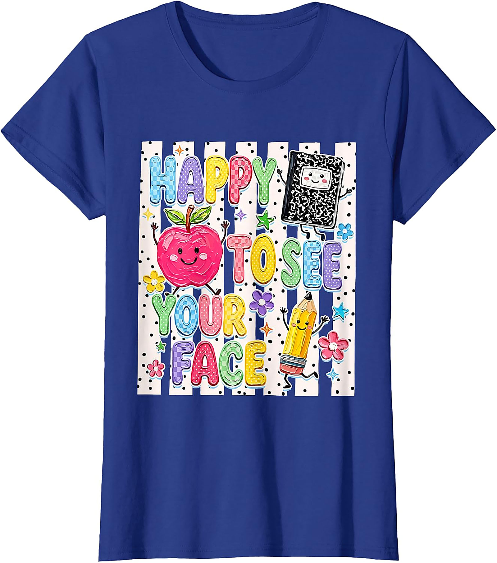 Happy to See Your Face Teacher T-Shirt | Back to School Tee