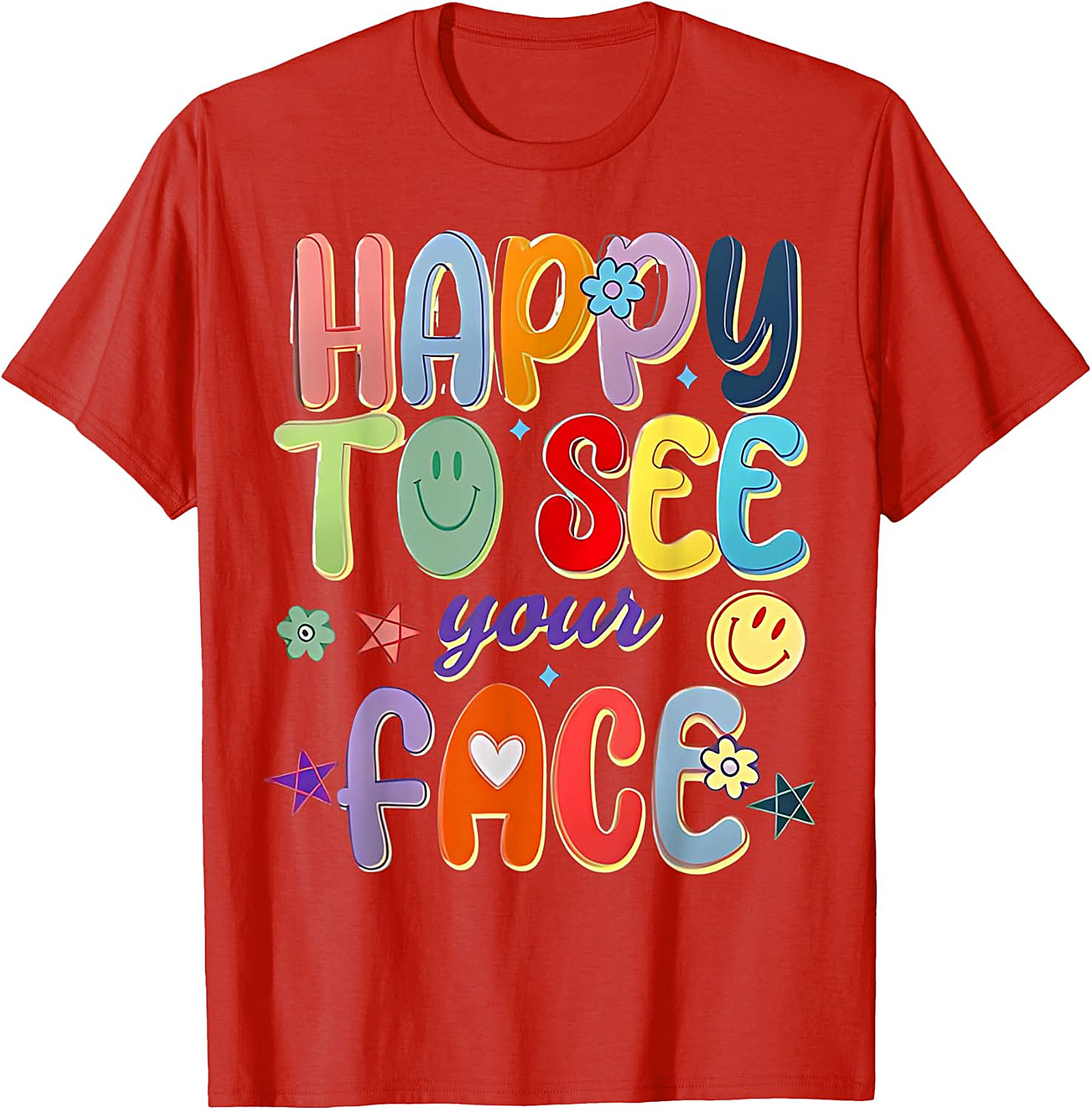 Happy to See Your Face T-Shirt | Groovy Teacher Tee