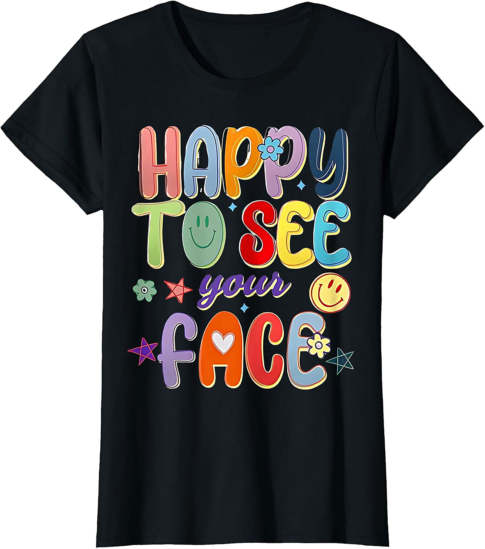 Happy to See Your Face T-Shirt | Groovy Teacher Tee