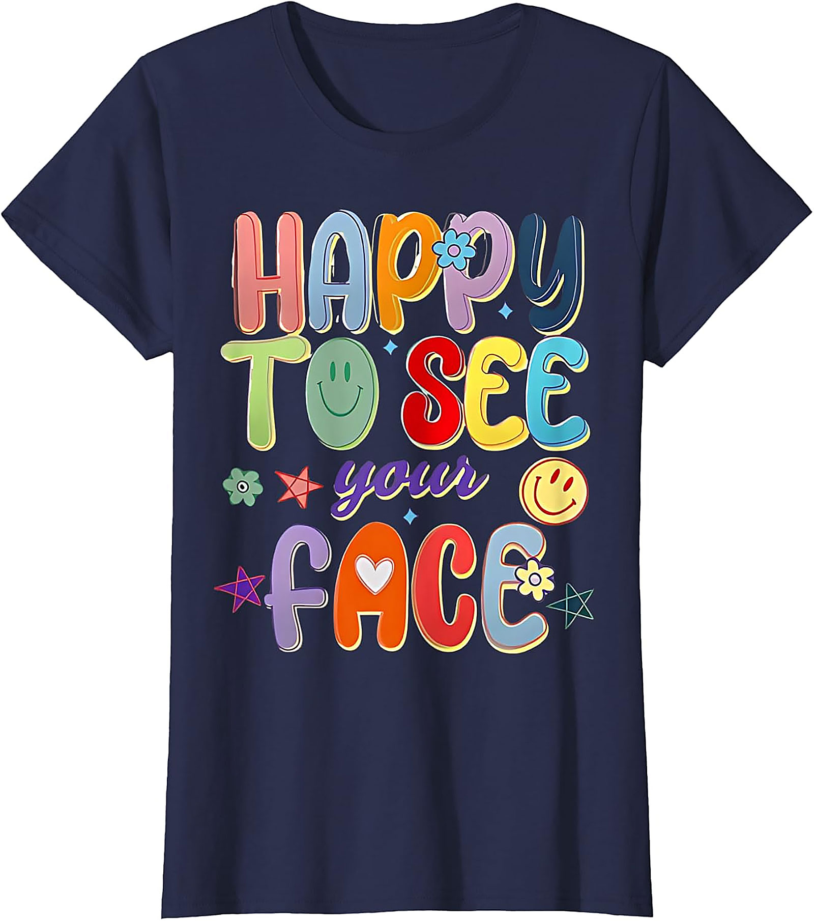 Happy to See Your Face T-Shirt | Groovy Teacher Tee