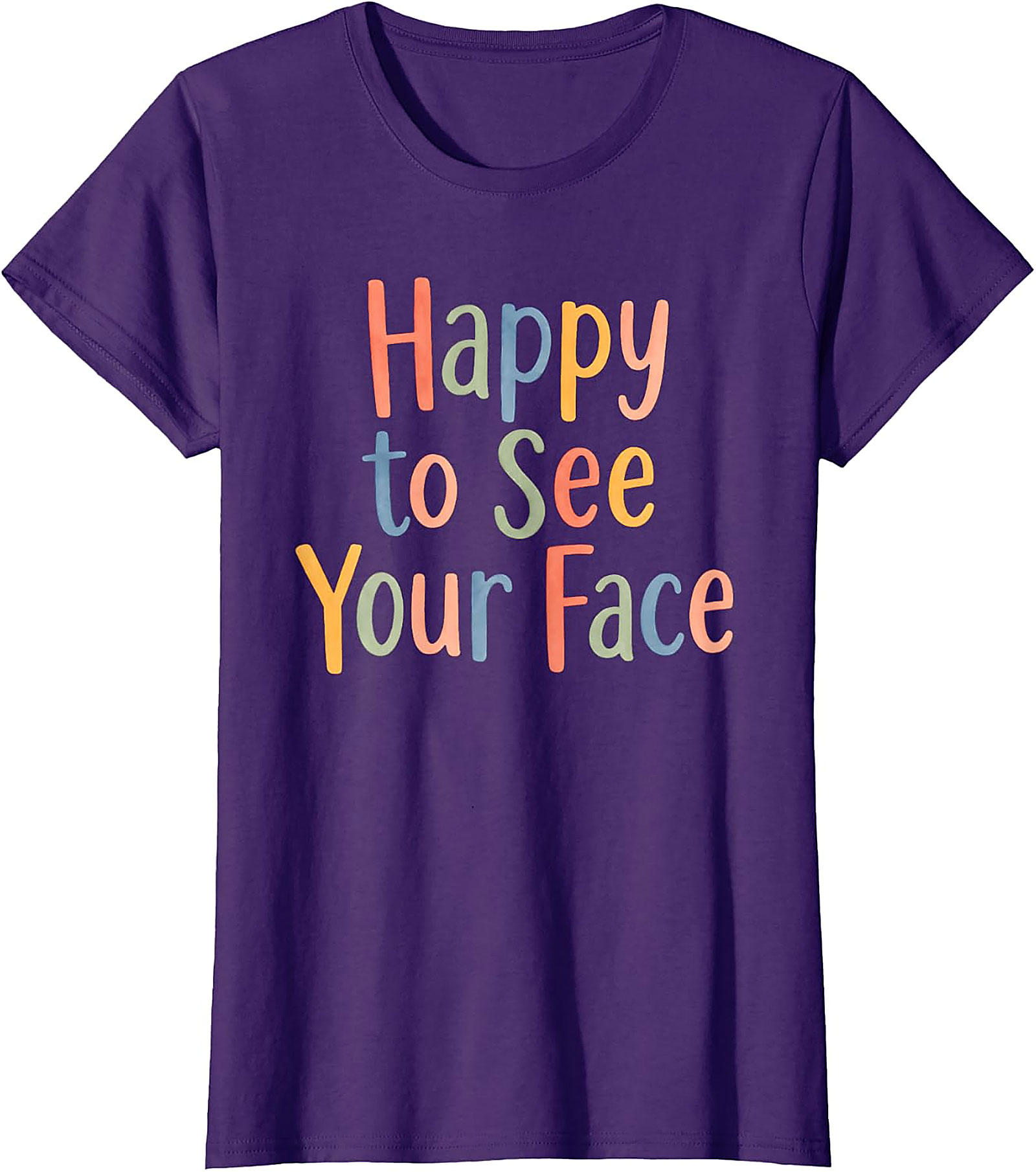 Happy to See Your Face Teacher T-Shirt | Back to School Tee