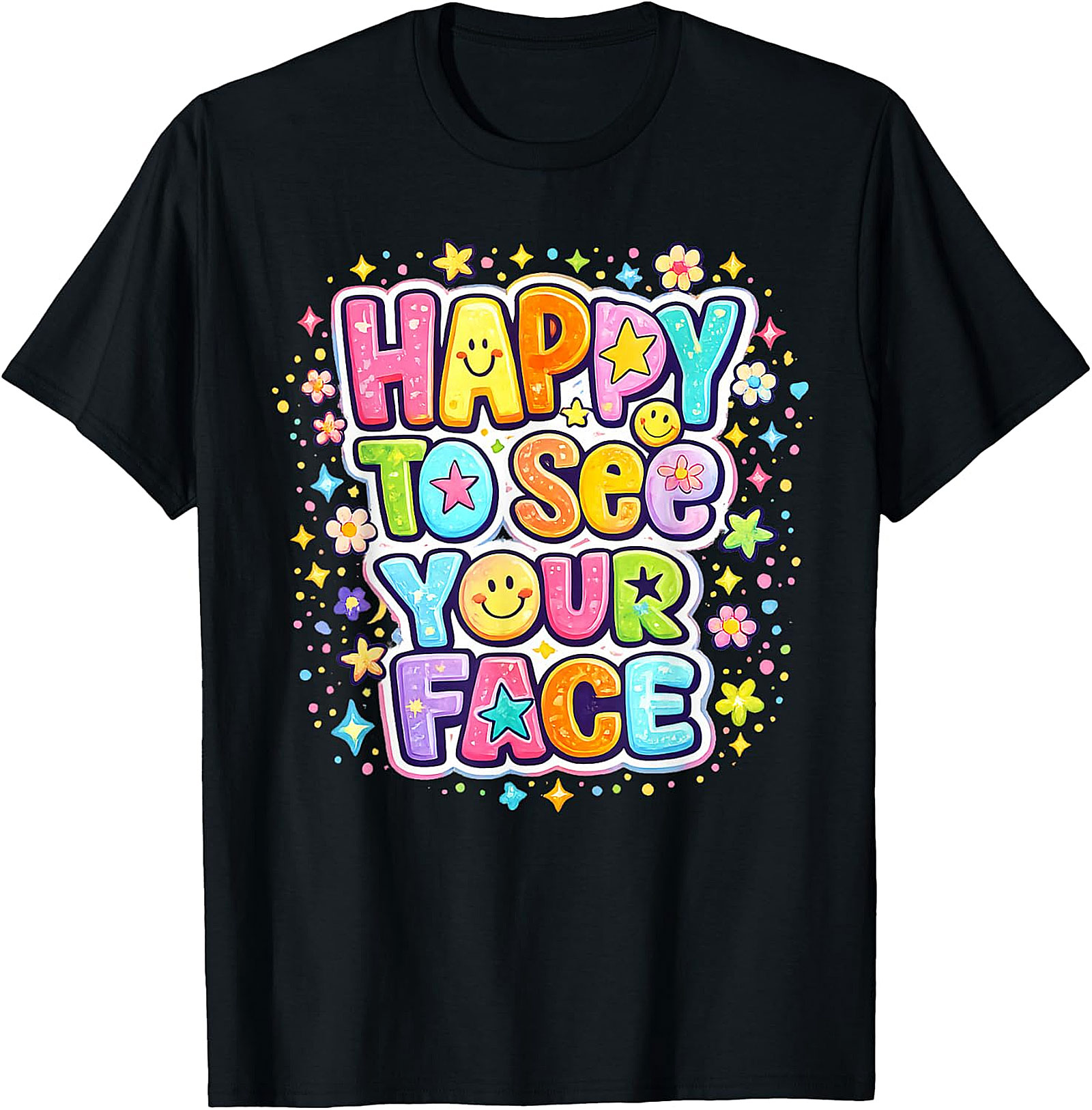 Happy to See Your Face T-Shirt | Teacher & Kids Graphic Tee