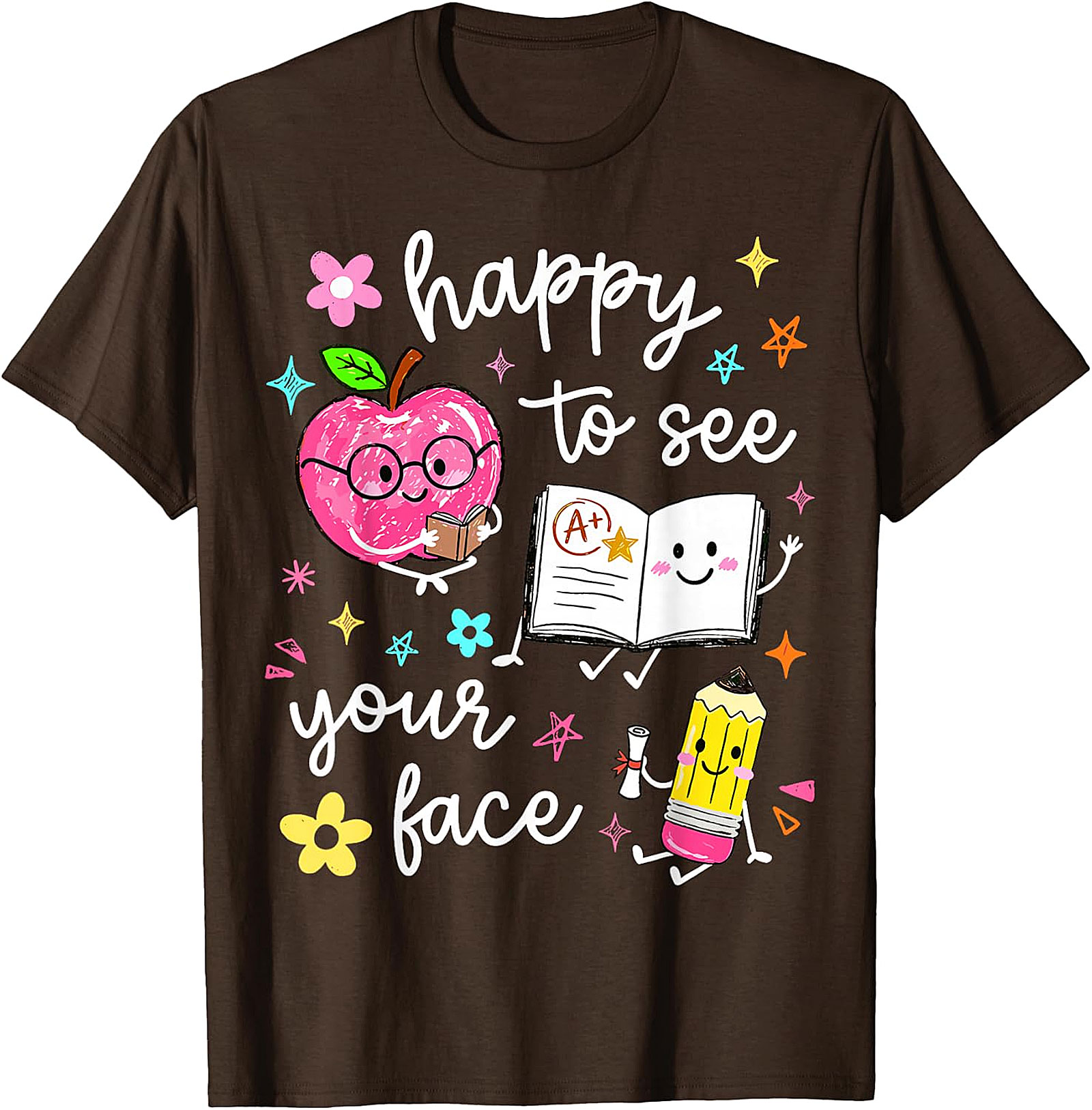 Happy to See Your Face Teacher T-Shirt | Back to School Tee