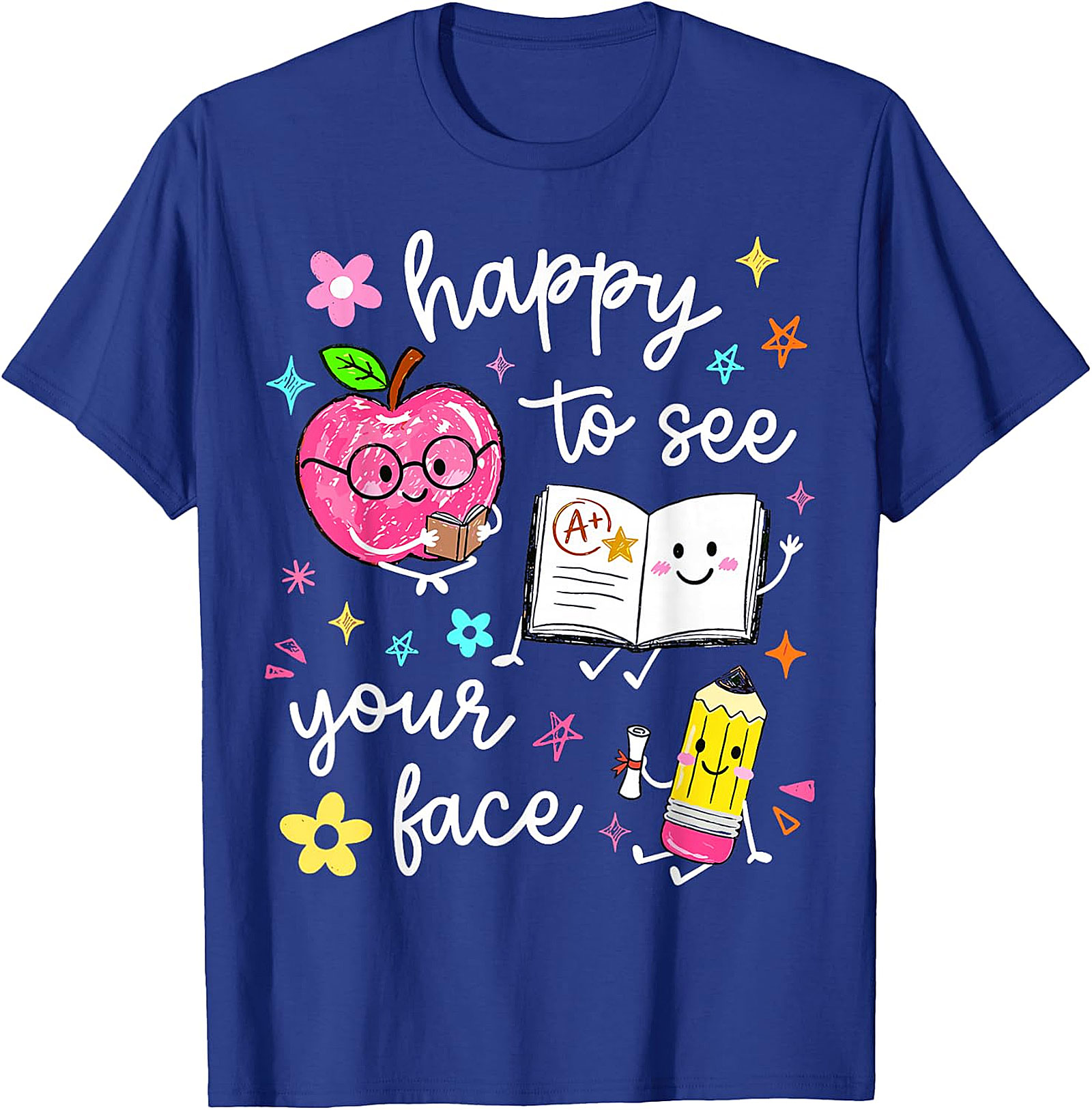 Happy to See Your Face Teacher T-Shirt | Back to School Tee