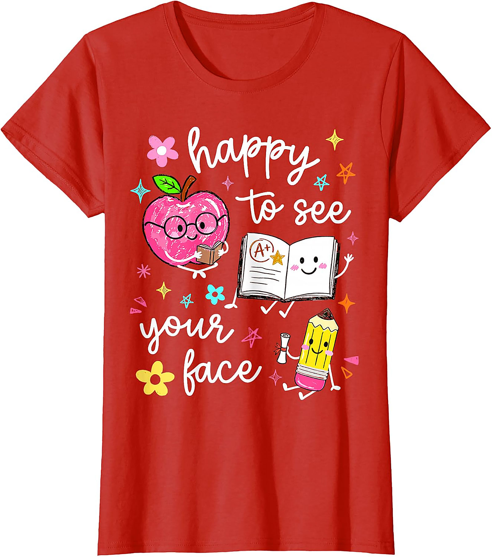Happy to See Your Face Teacher T-Shirt | Back to School Tee