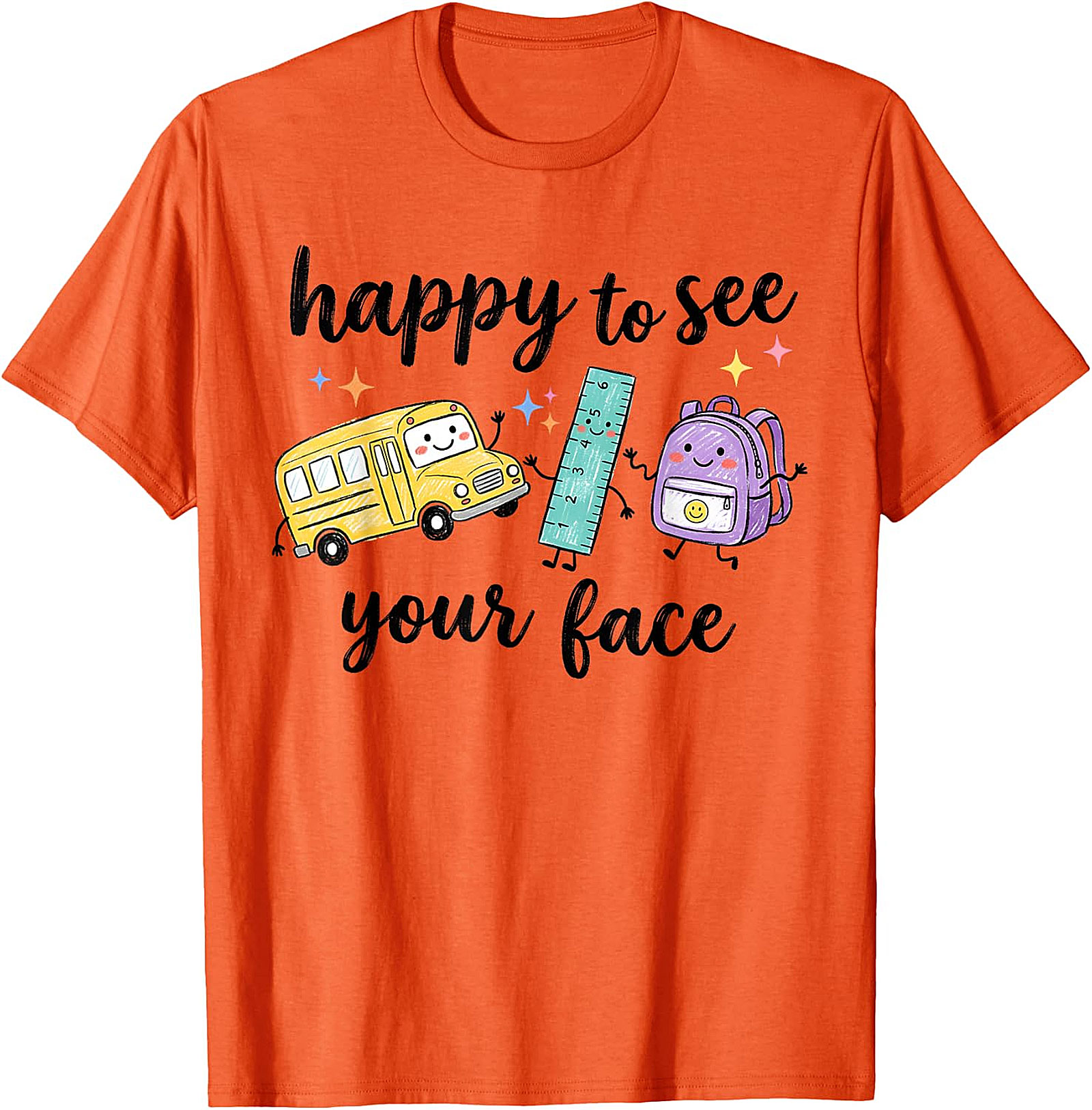 Happy to See Your Face Teacher T-Shirt | Back to School Tee