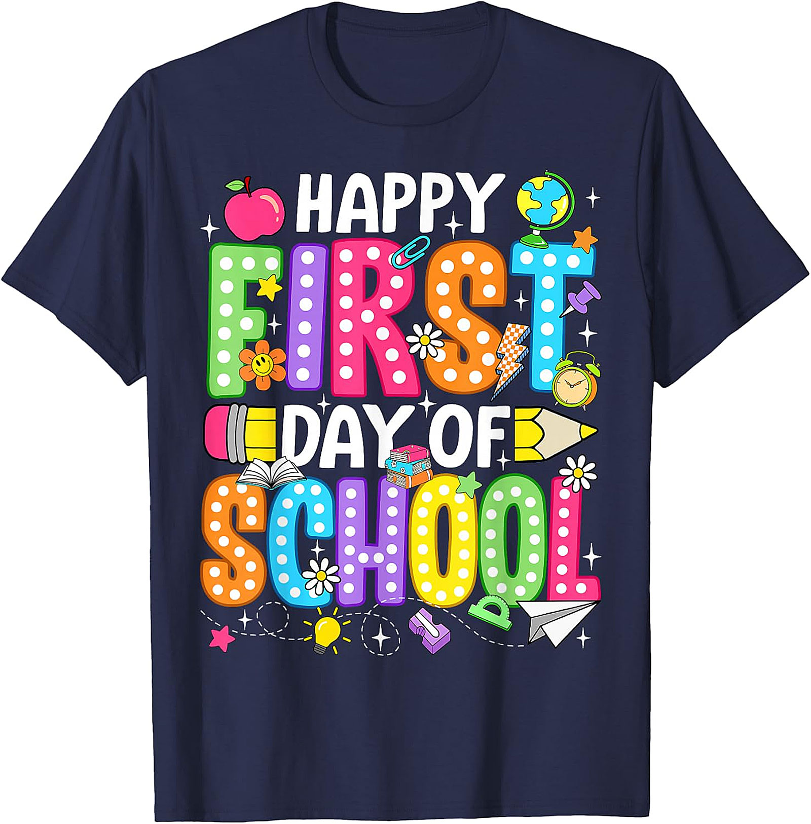 Happy First Day of School T-Shirt | Teacher & Kids Tee