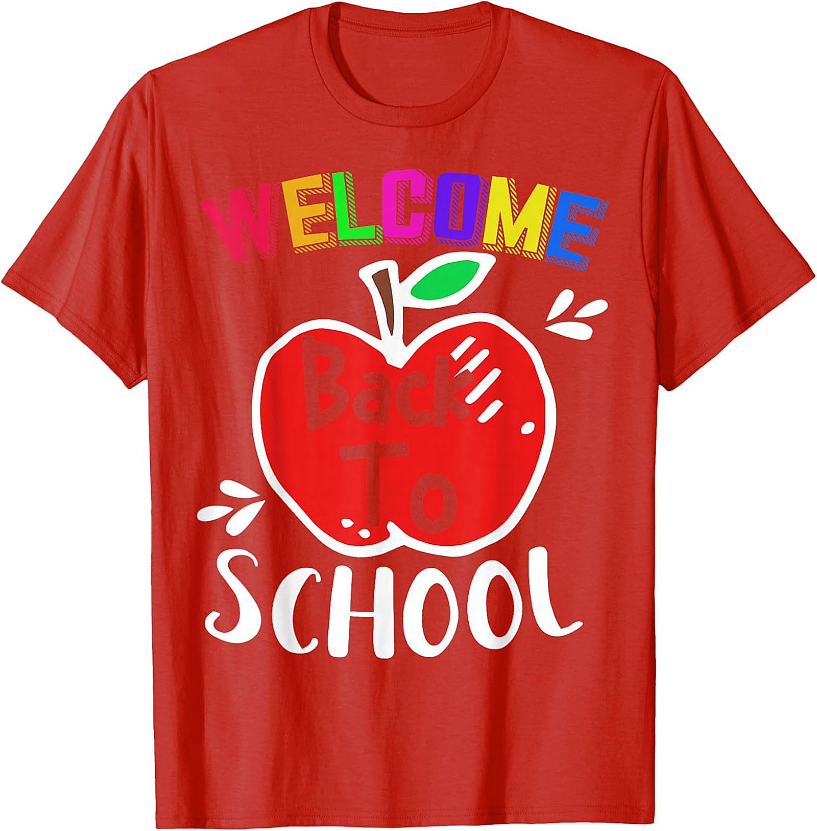 Welcome Back to School T-Shirt | Teacher Student Gift Tee