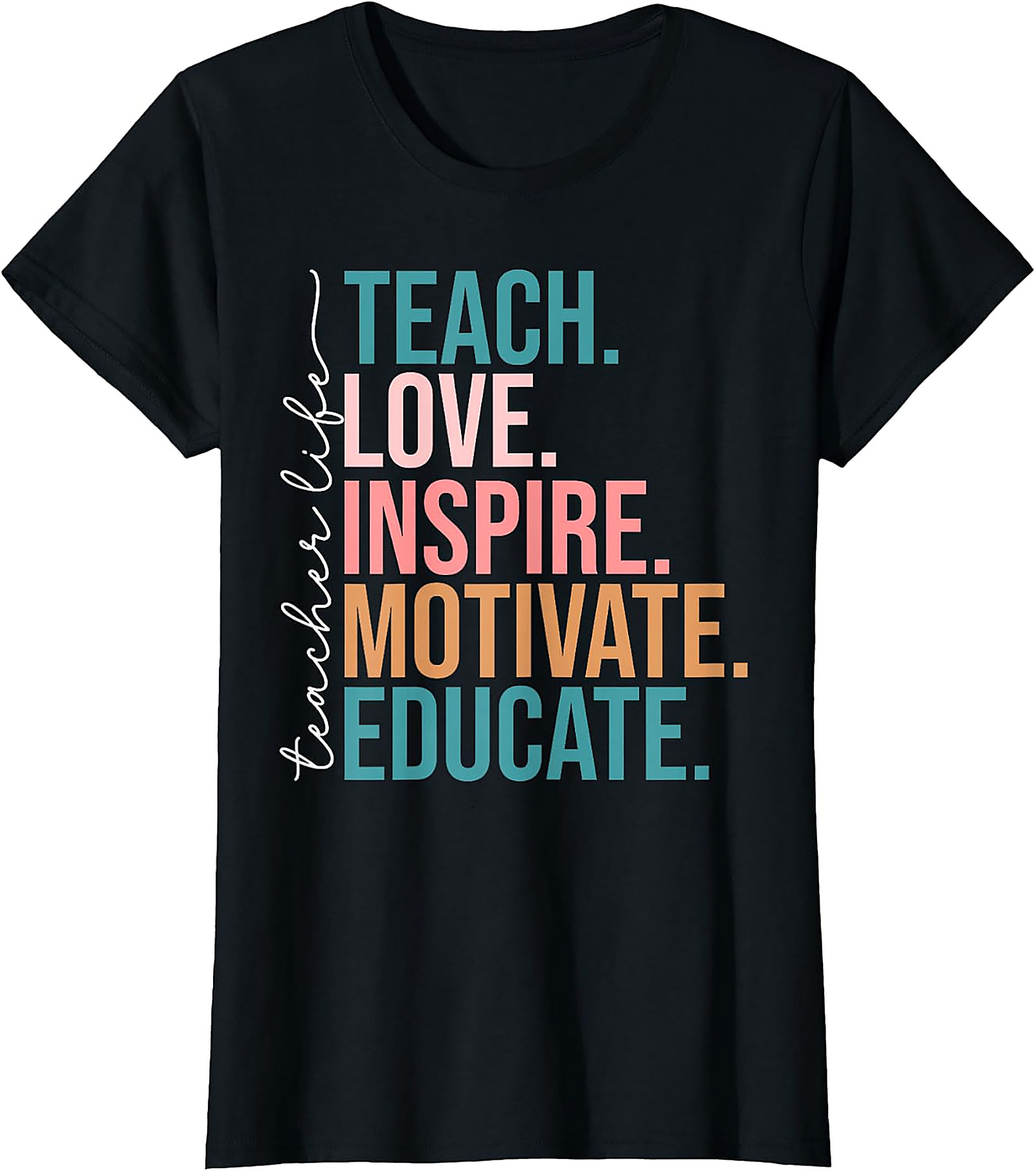 Teach Love Inspire Teacher T-Shirt | Back to School Tee
