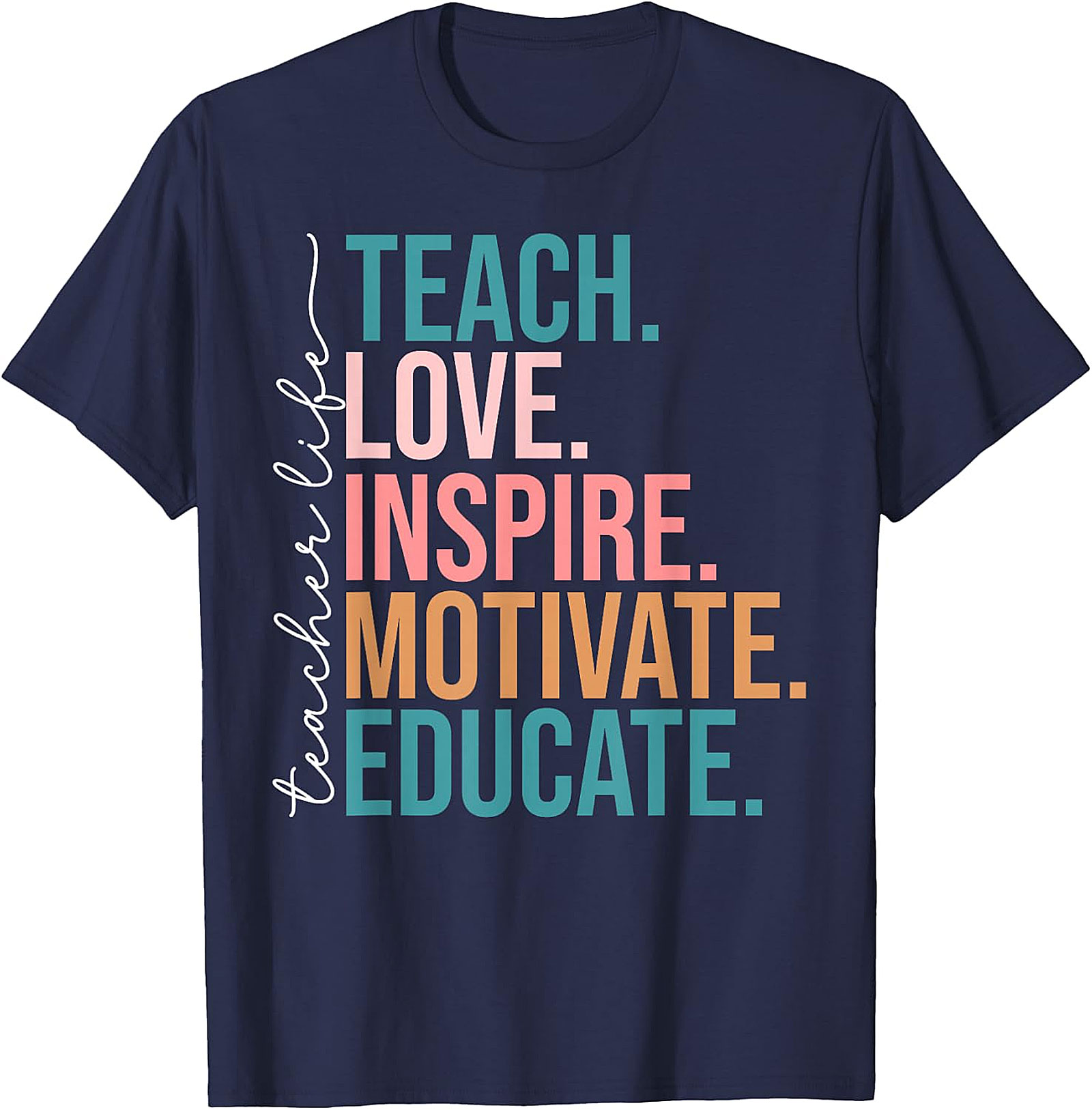 Teach Love Inspire Teacher T-Shirt | Back to School Tee
