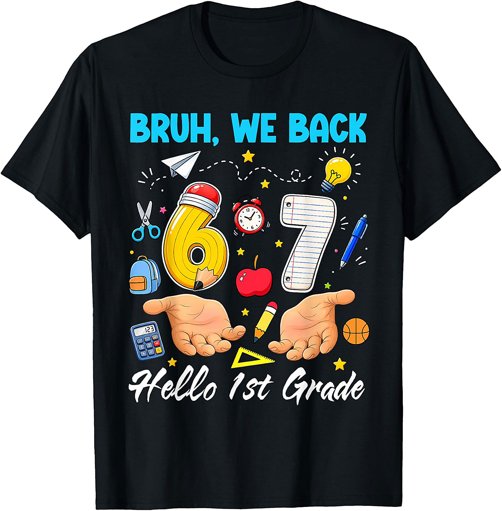 Bruh We Back Hello 1st Grade T-Shirt for Kids