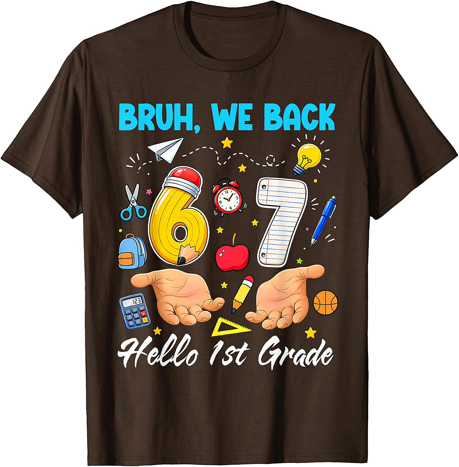 Bruh We Back Hello 1st Grade T-Shirt for Kids