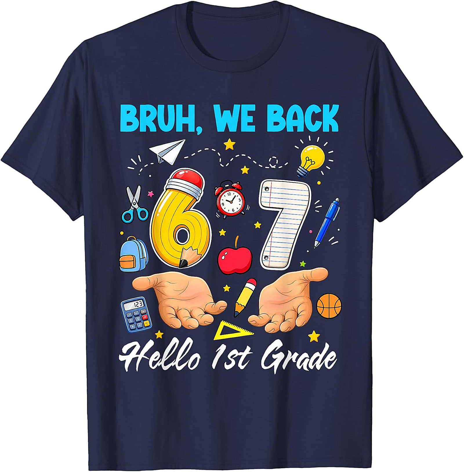 Bruh We Back Hello 1st Grade T-Shirt for Kids