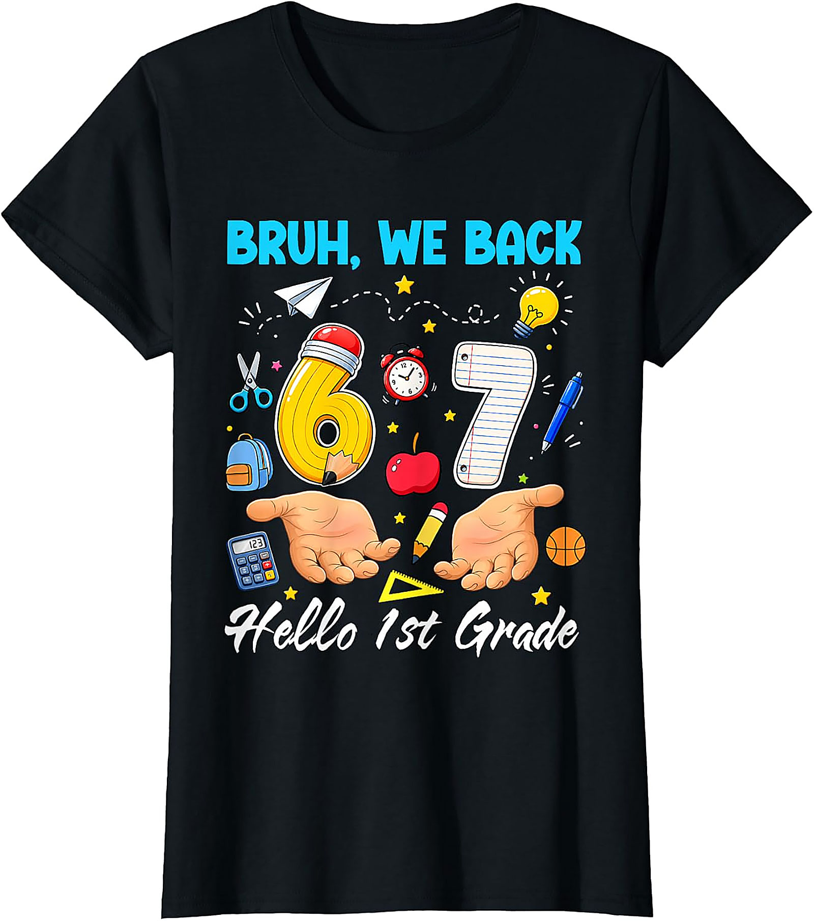 Bruh We Back Hello 1st Grade T-Shirt for Kids