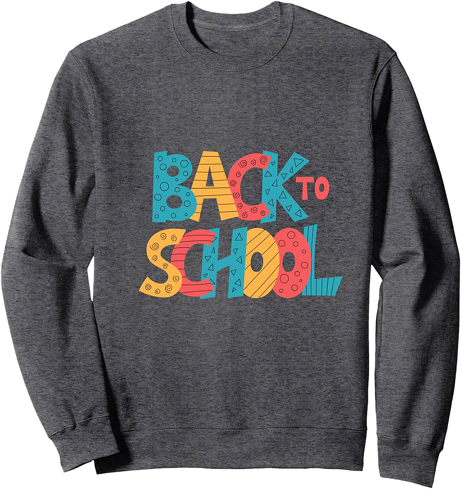 Back to School Sweatshirt | Colorful First Day Gift