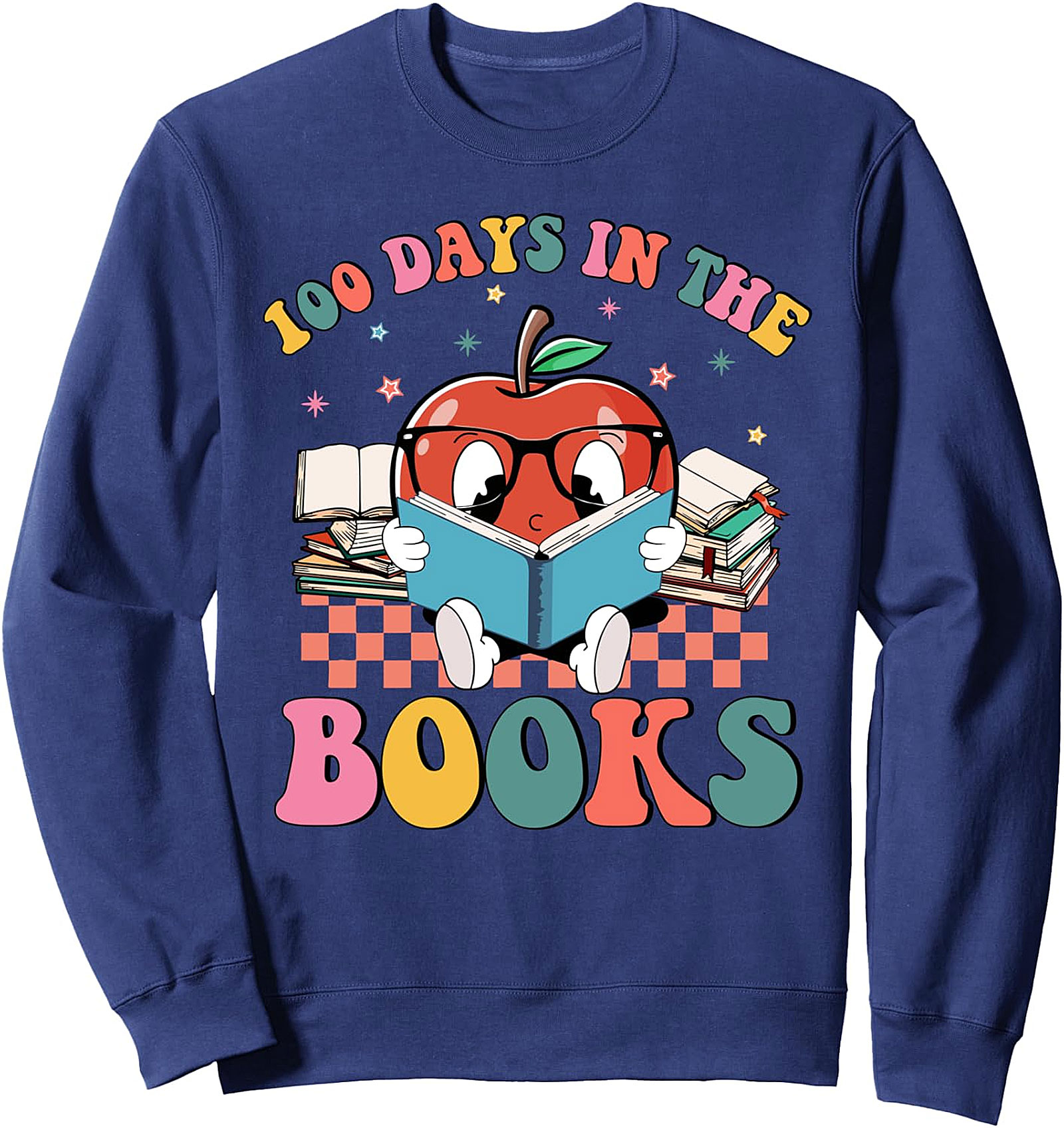  100 Days in the Books Teacher Sweatshirt | 100th Day School