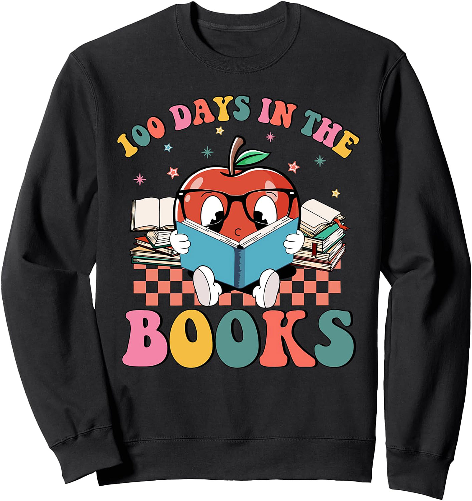 100 Days in the Books Teacher Sweatshirt | 100th Day School