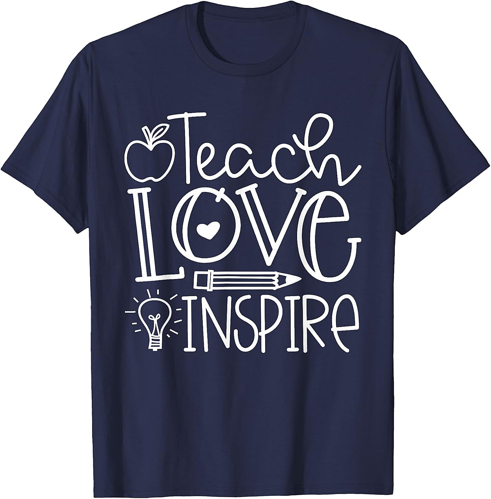 Teach Love Inspire T-Shirt | Back To School Teacher Gift