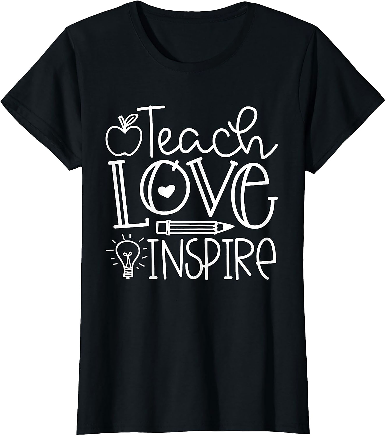 Teach Love Inspire T-Shirt | Back To School Teacher Gift