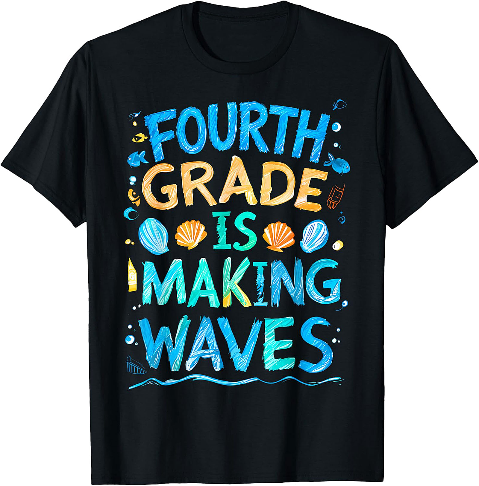 Fourth Grade Making Waves T-Shirt | Back to School Tee