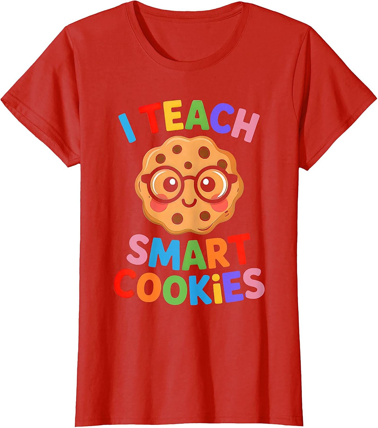 I Teach Smart Cookies T-Shirt | Funny Teacher Graphic Tee