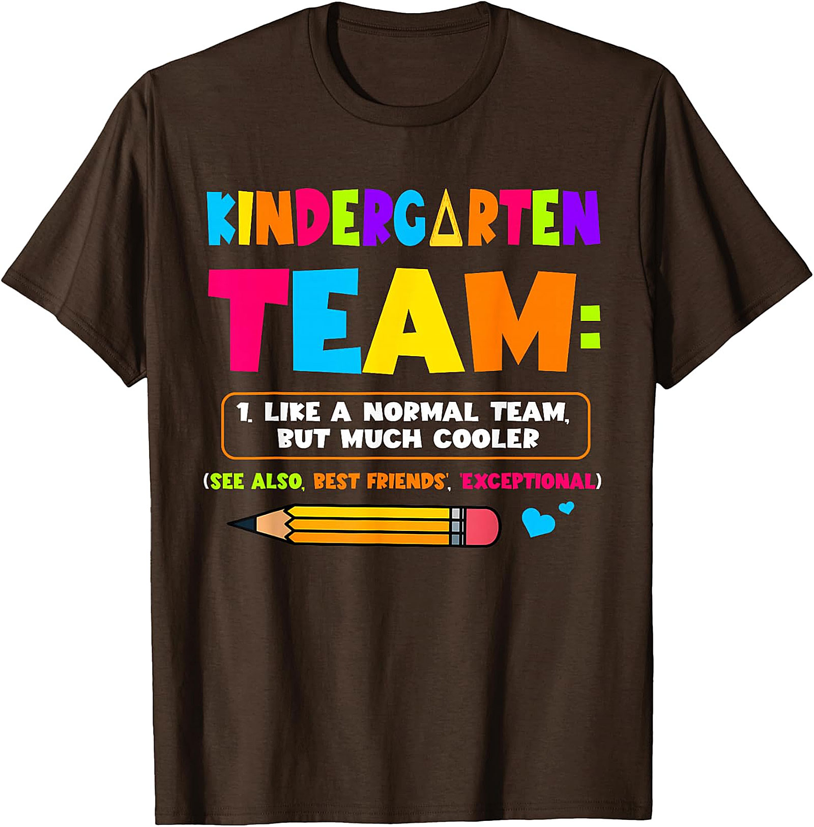 Kindergarten Team T-Shirt | Funny Teacher Graphic Tee