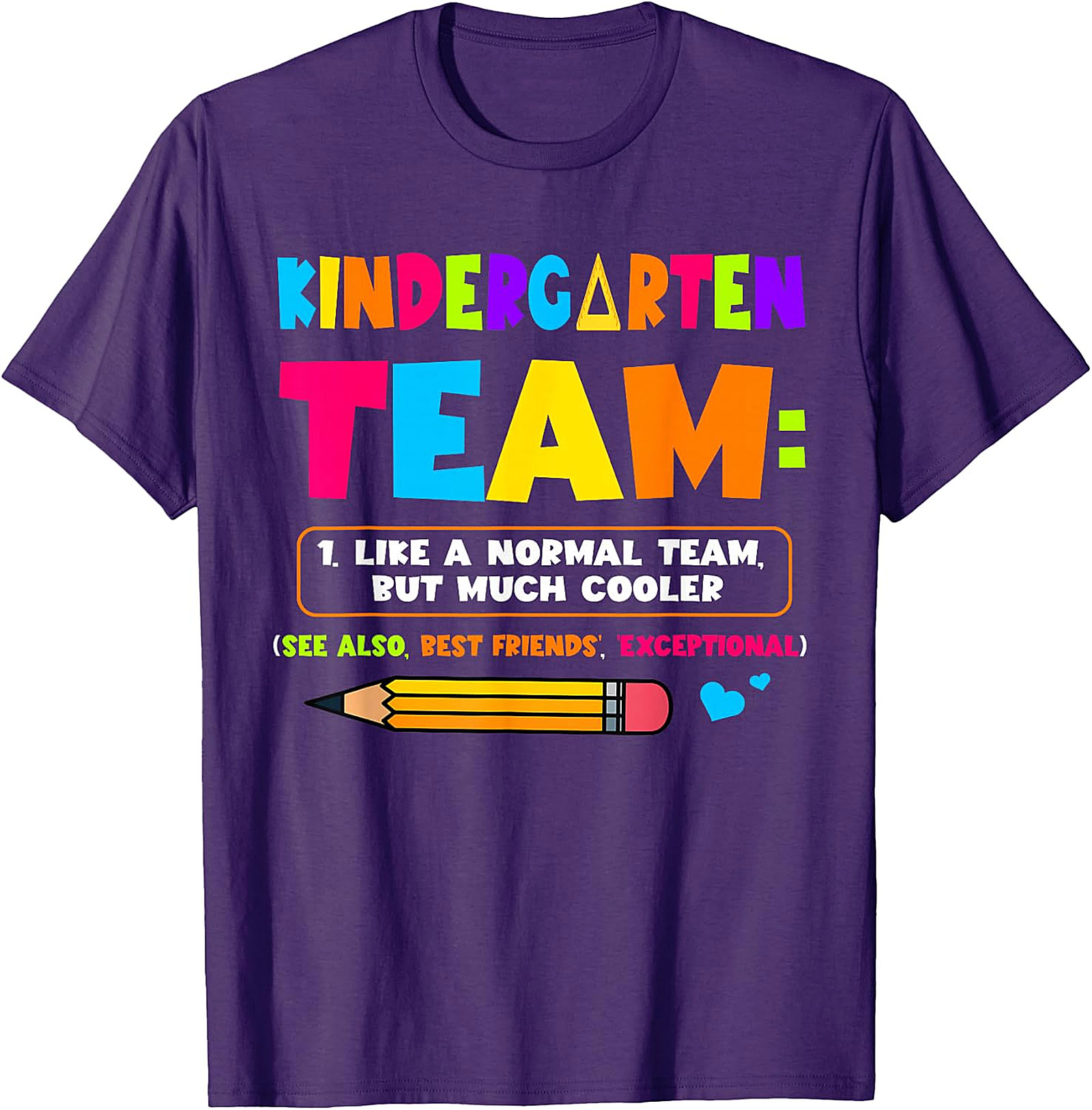 Kindergarten Team T-Shirt | Funny Teacher Graphic Tee