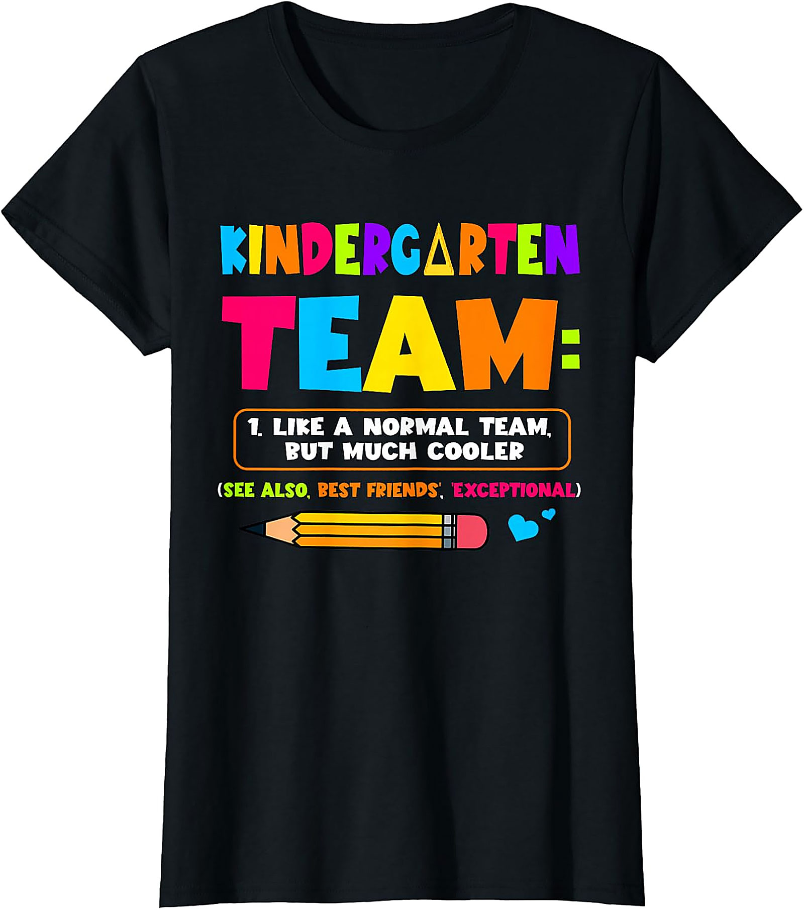Kindergarten Team T-Shirt | Funny Teacher Graphic Tee