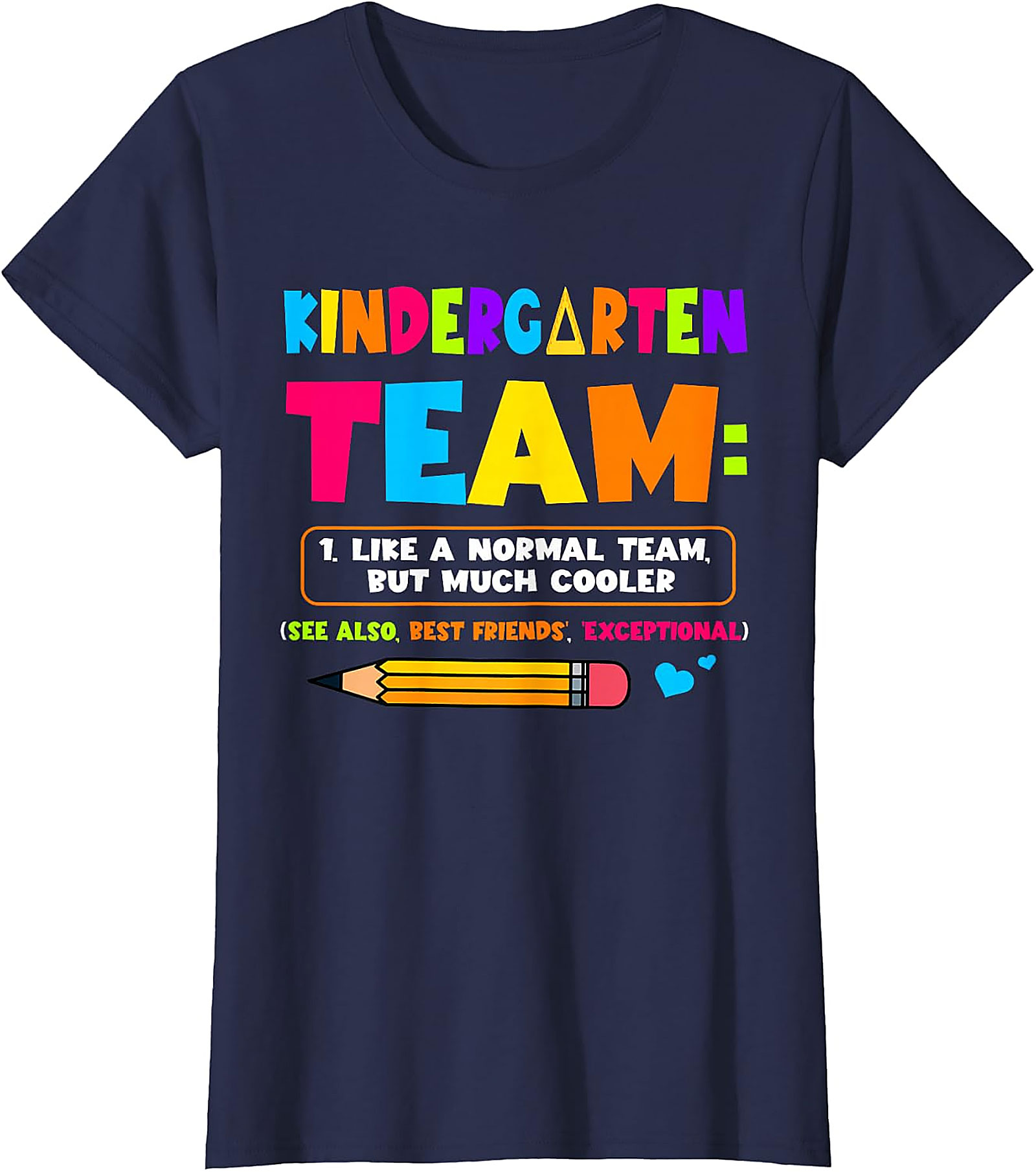 Kindergarten Team T-Shirt | Funny Teacher Graphic Tee