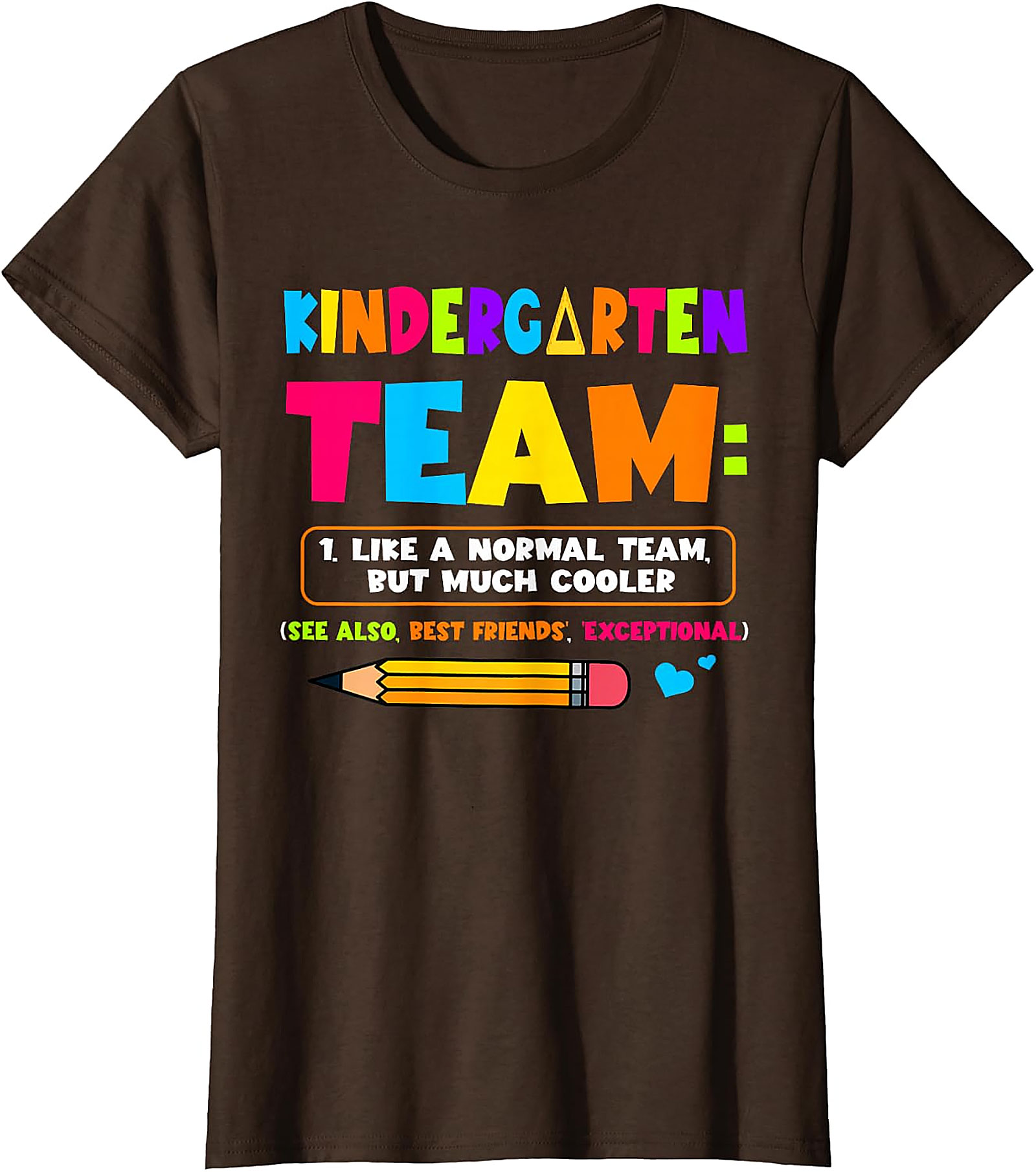 Kindergarten Team T-Shirt | Funny Teacher Graphic Tee