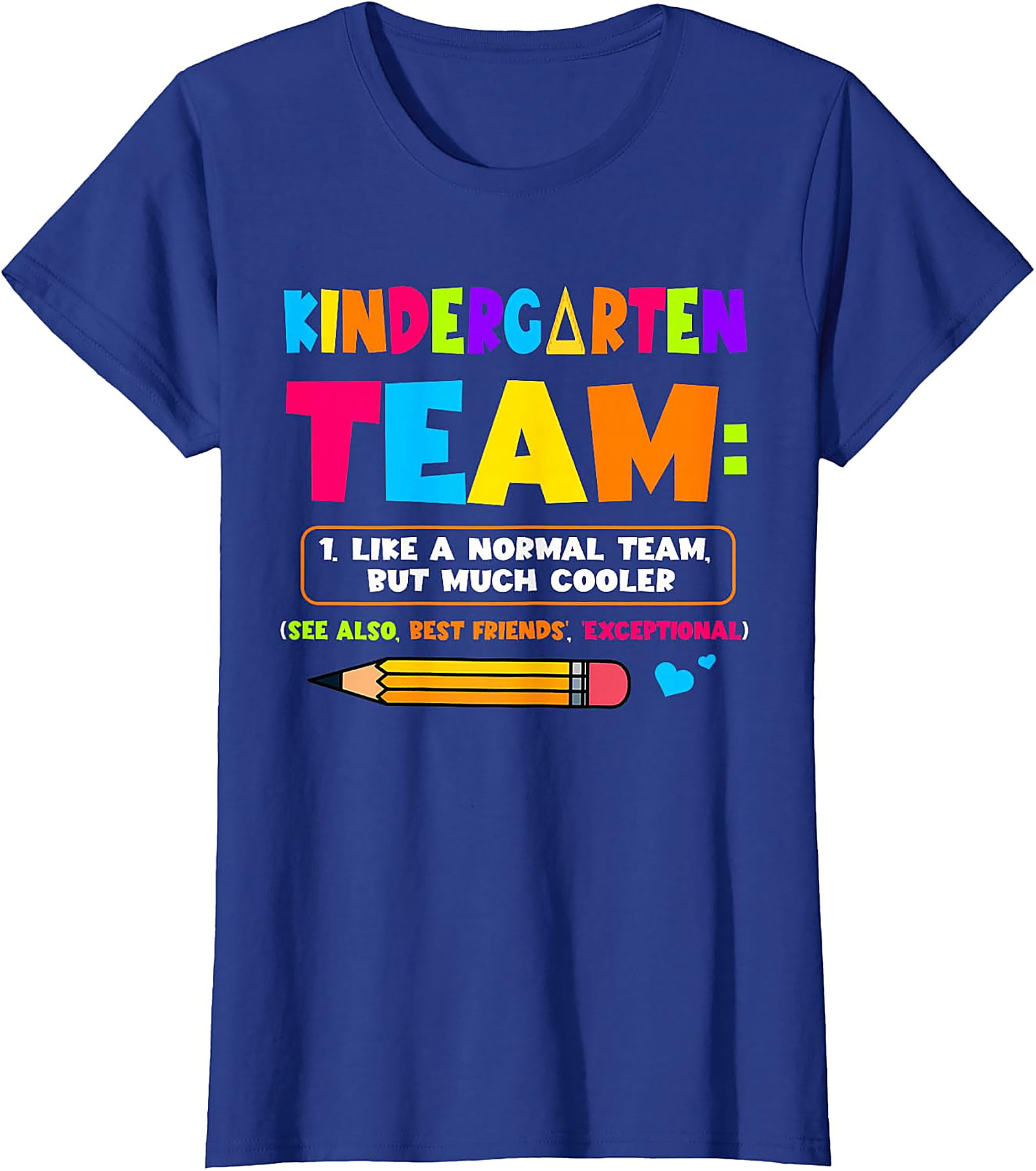 Kindergarten Team T-Shirt | Funny Teacher Graphic Tee