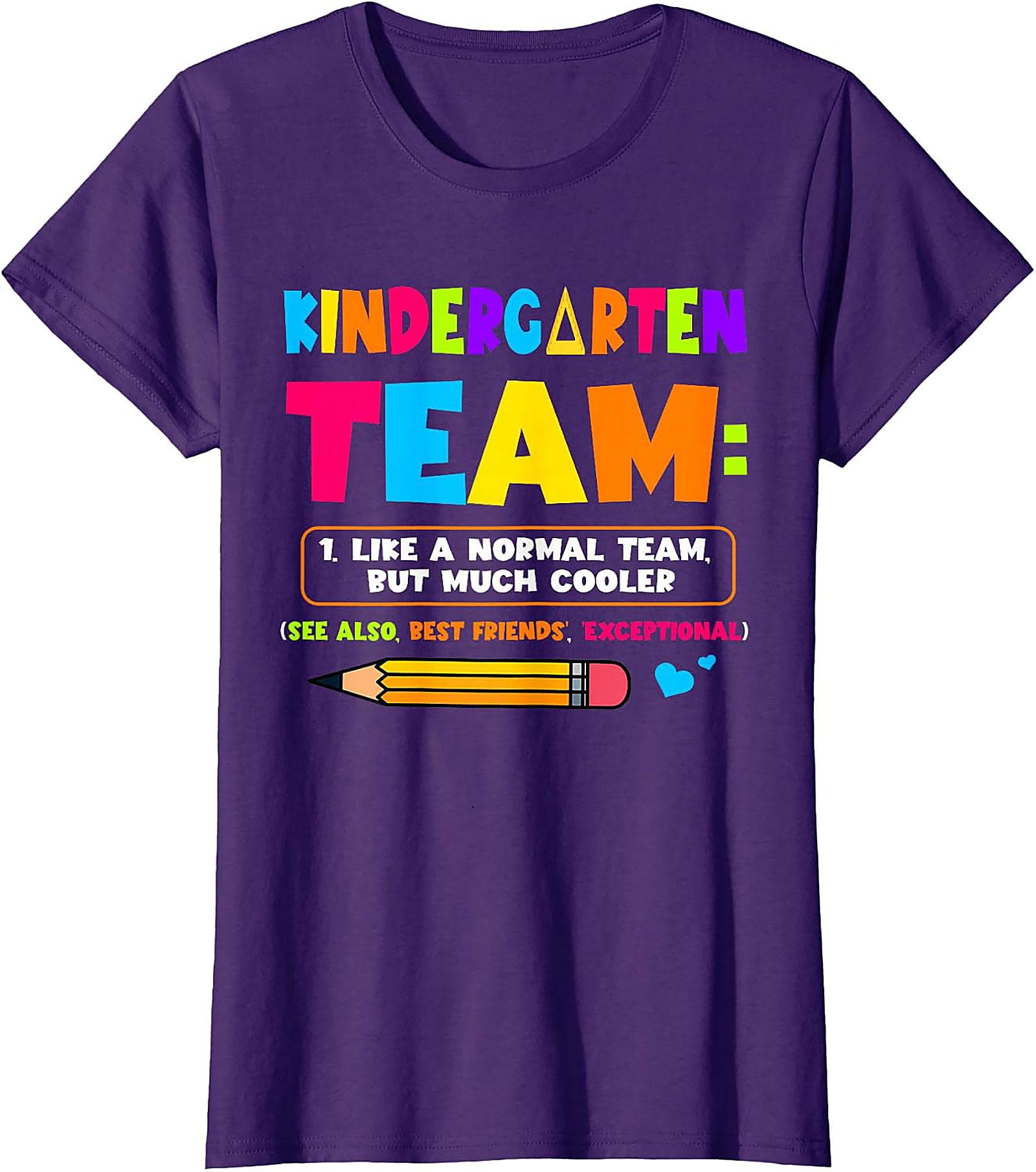 Kindergarten Team T-Shirt | Funny Teacher Graphic Tee